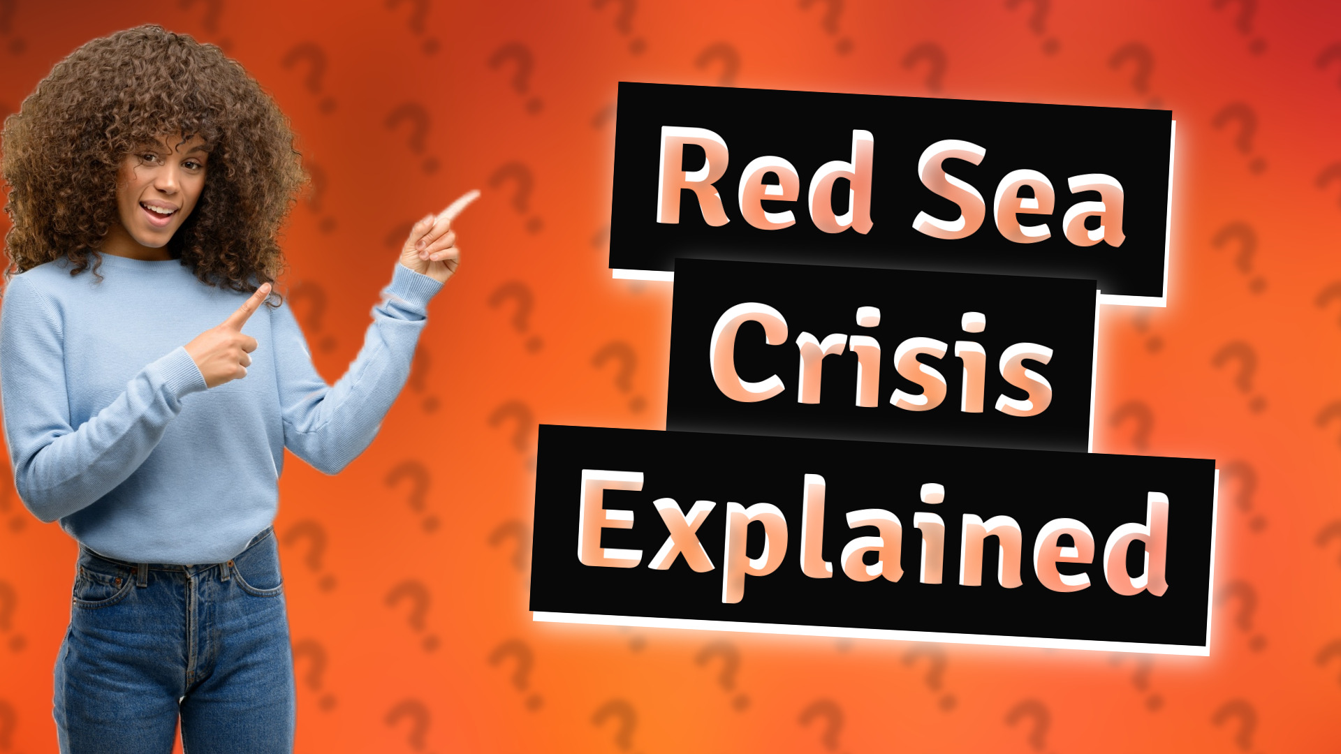Red Sea Crisis Explained