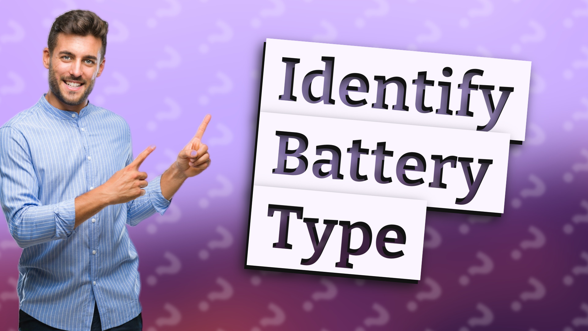 Identify Battery Type