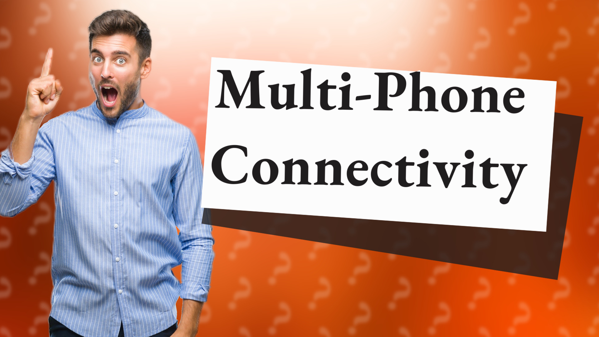 Multi-Phone Connectivity