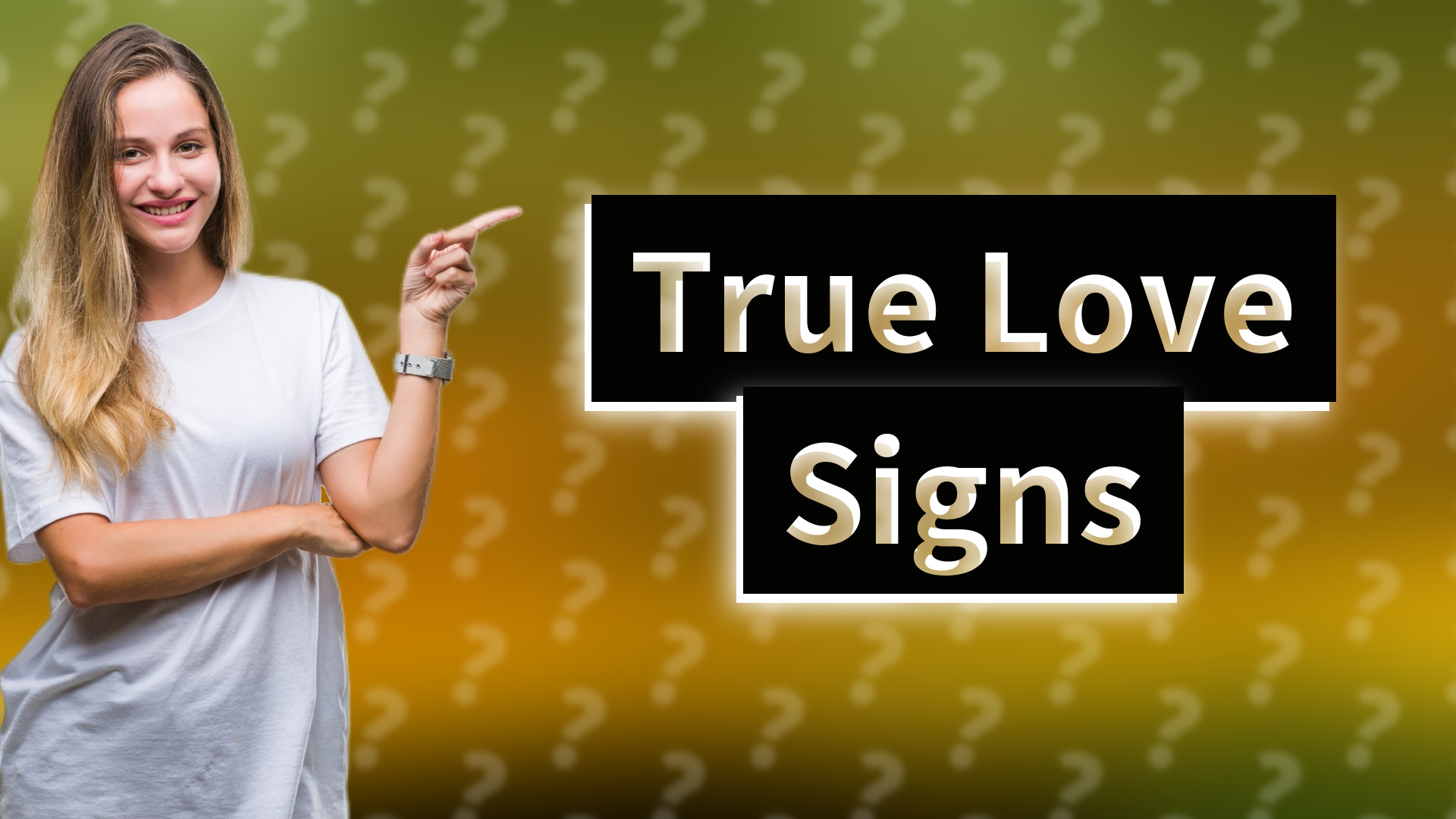 True Love Signs
