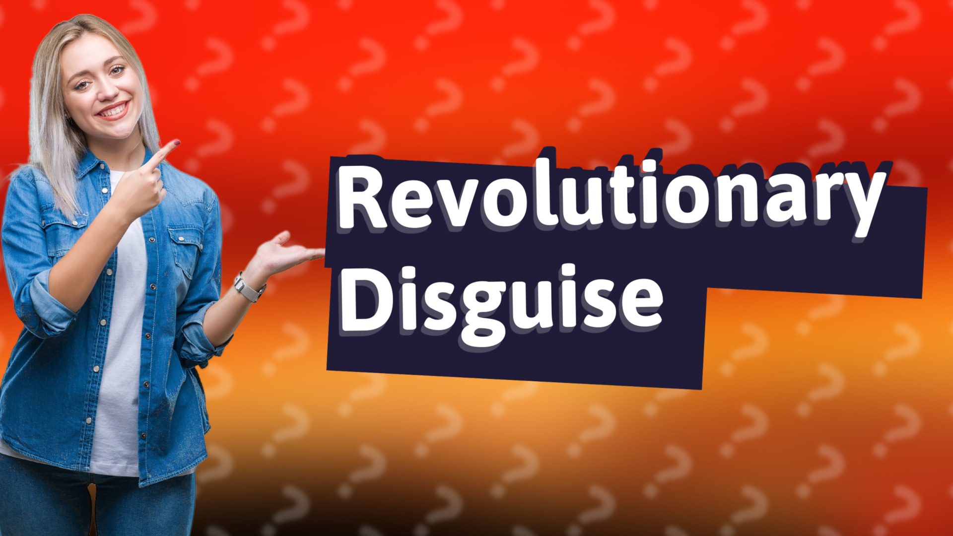Revolutionary Disguise