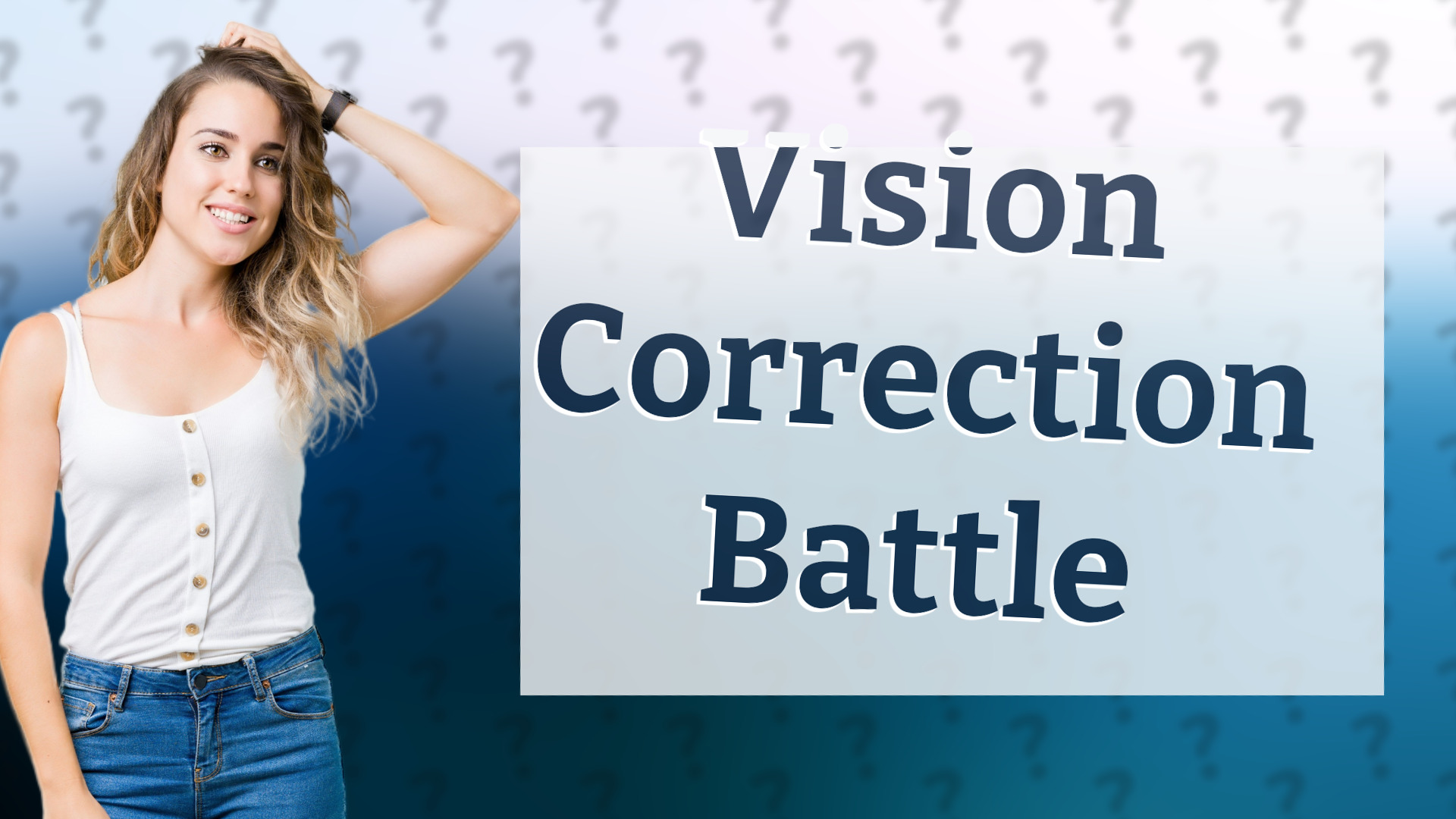 Vision Correction Battle