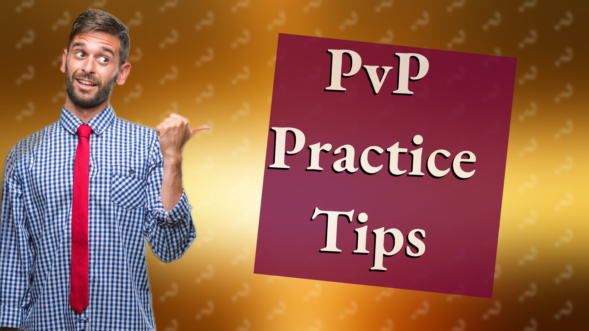PvP Practice Tips