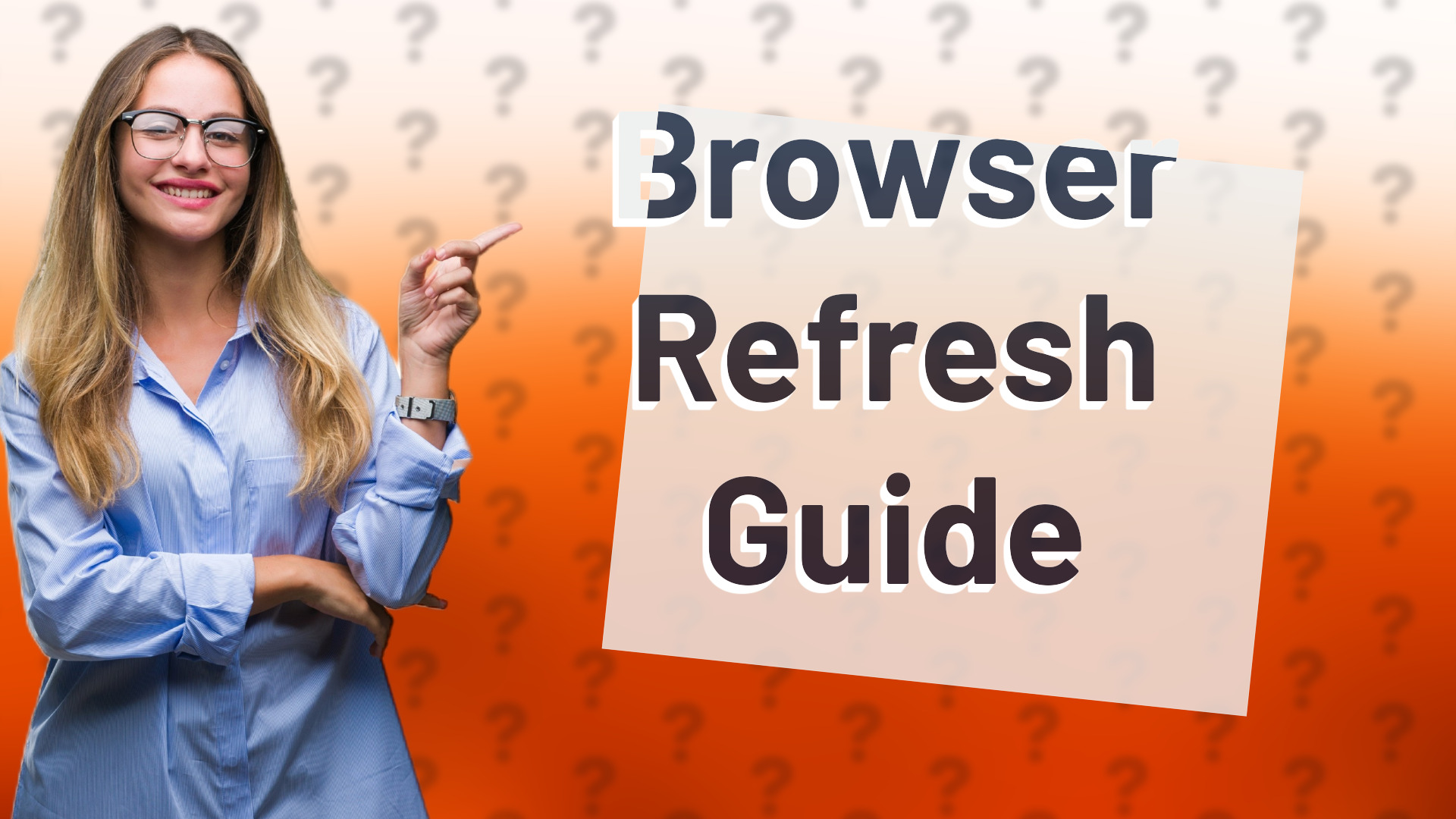 Browser Refresh Guide