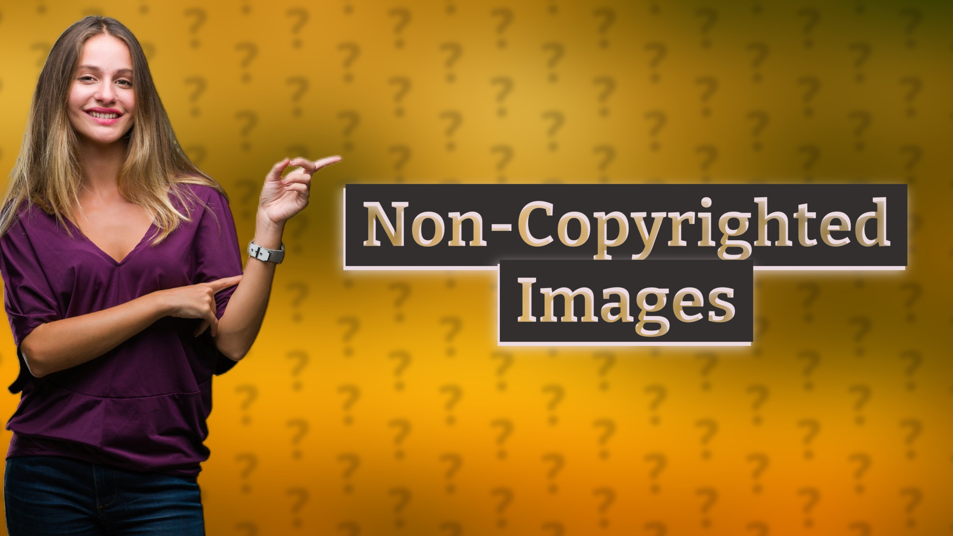 Non-Copyrighted Images