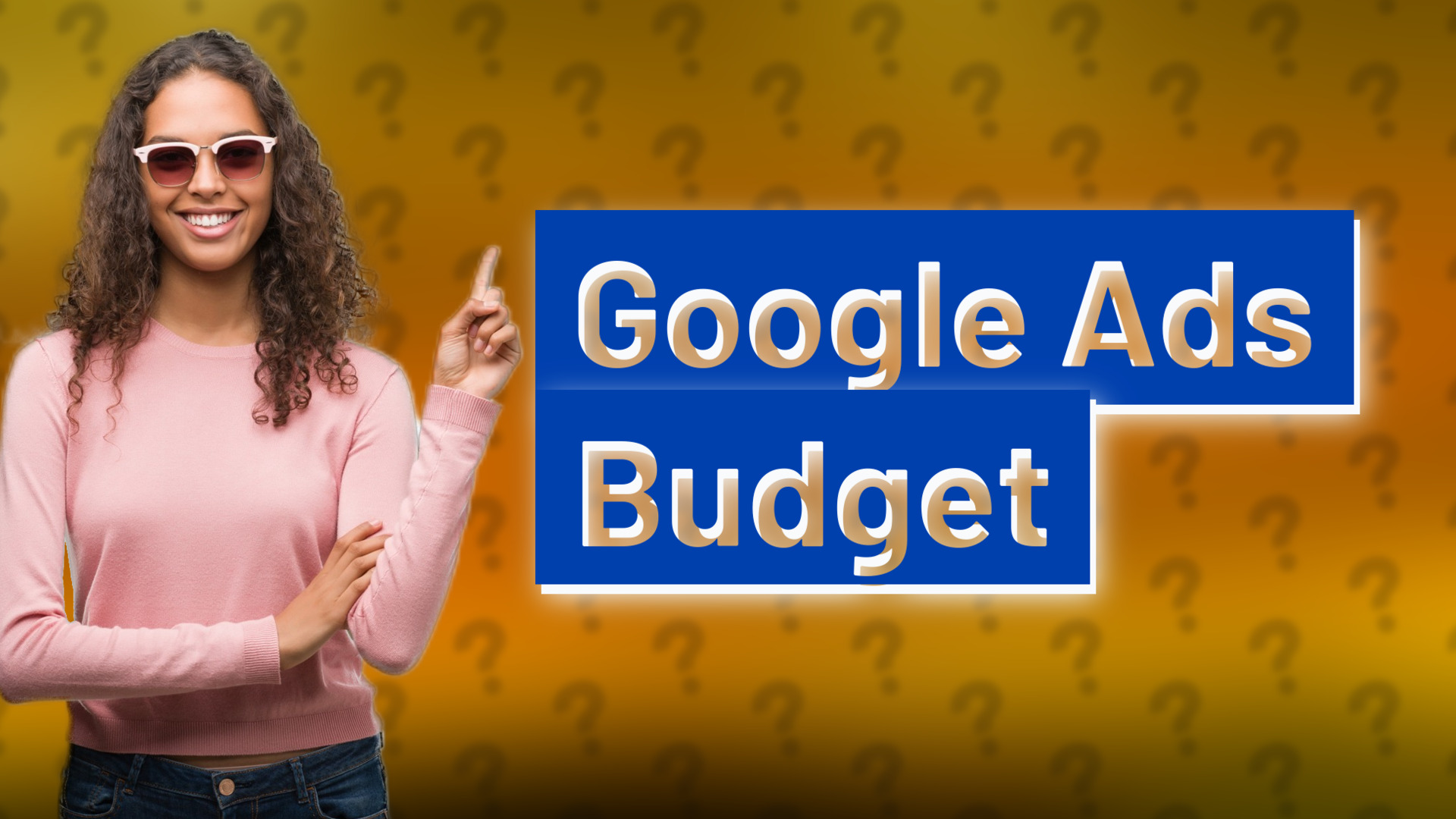 Google Ads Budget