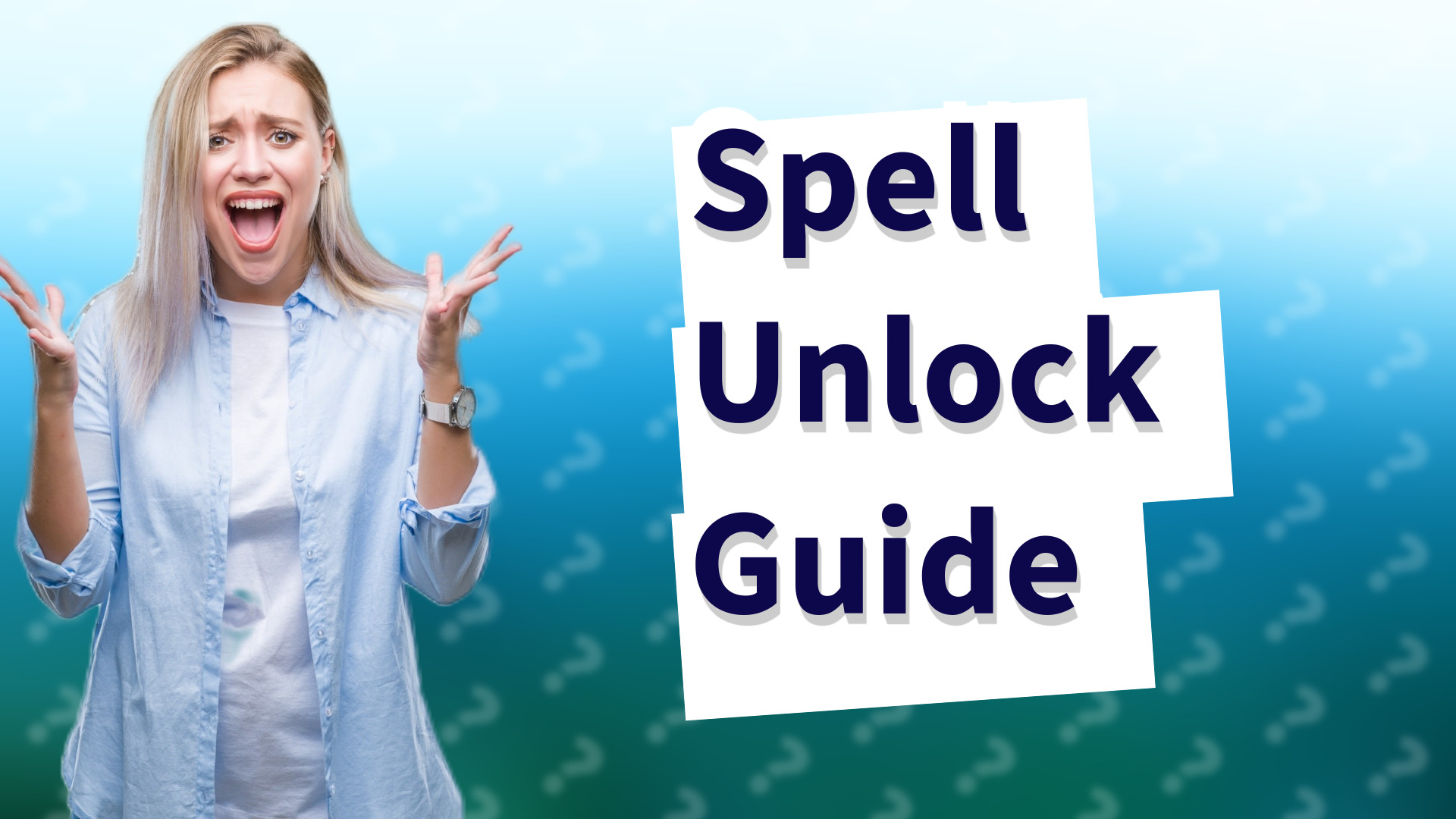 Spell Unlock Guide