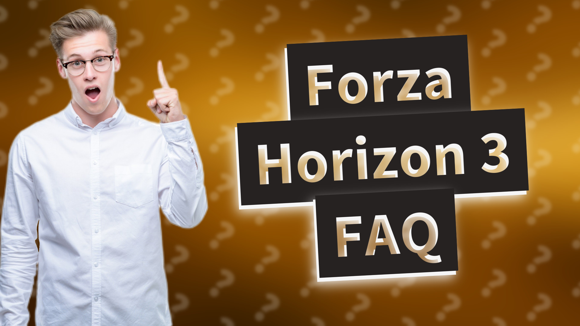 Forza Horizon 3 FAQ