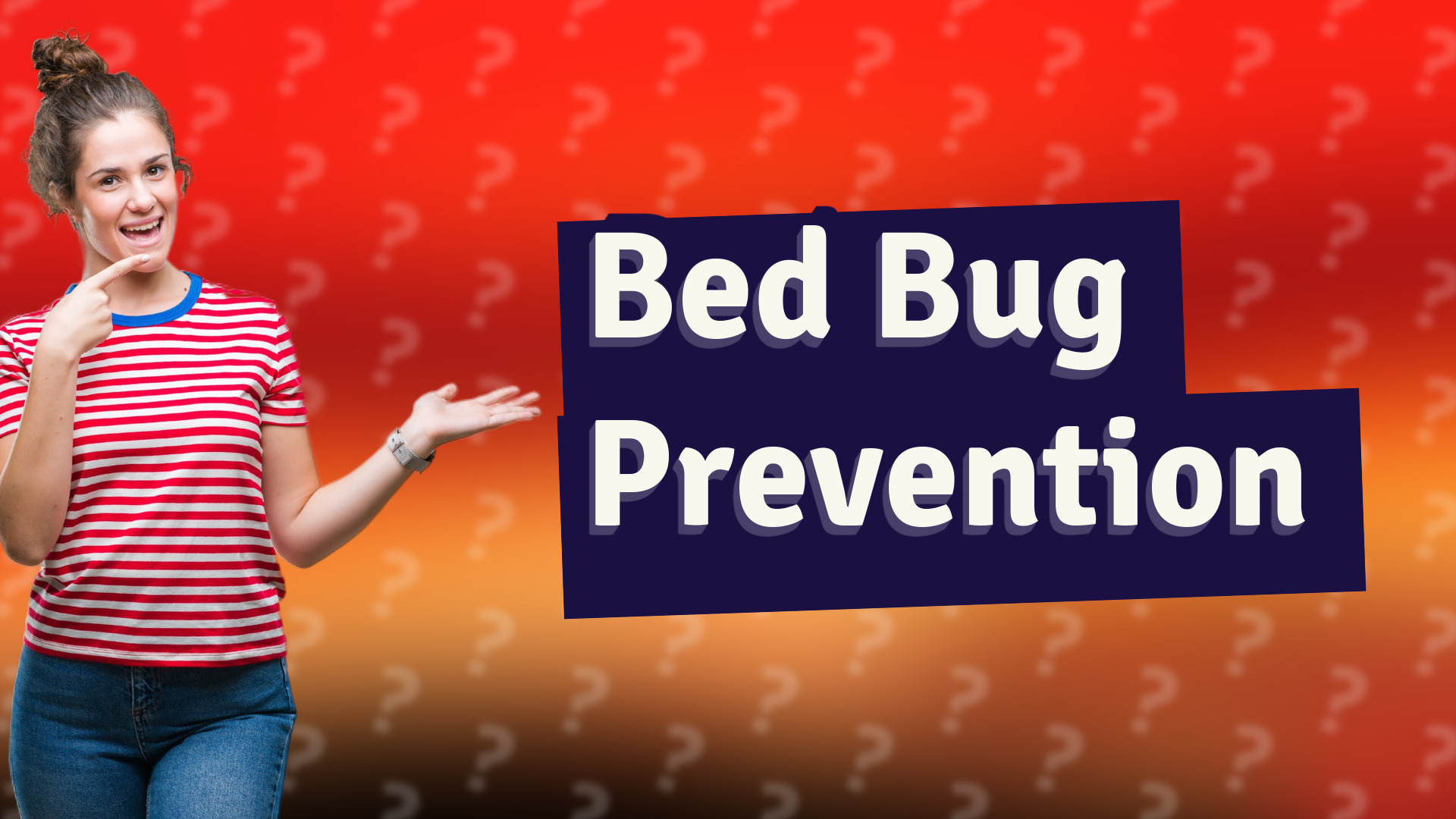 Bed Bug Prevention
