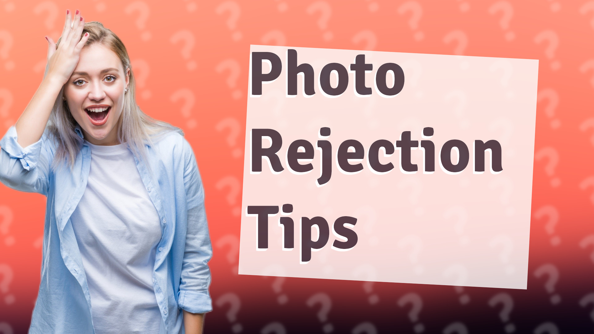 Photo Rejection Tips