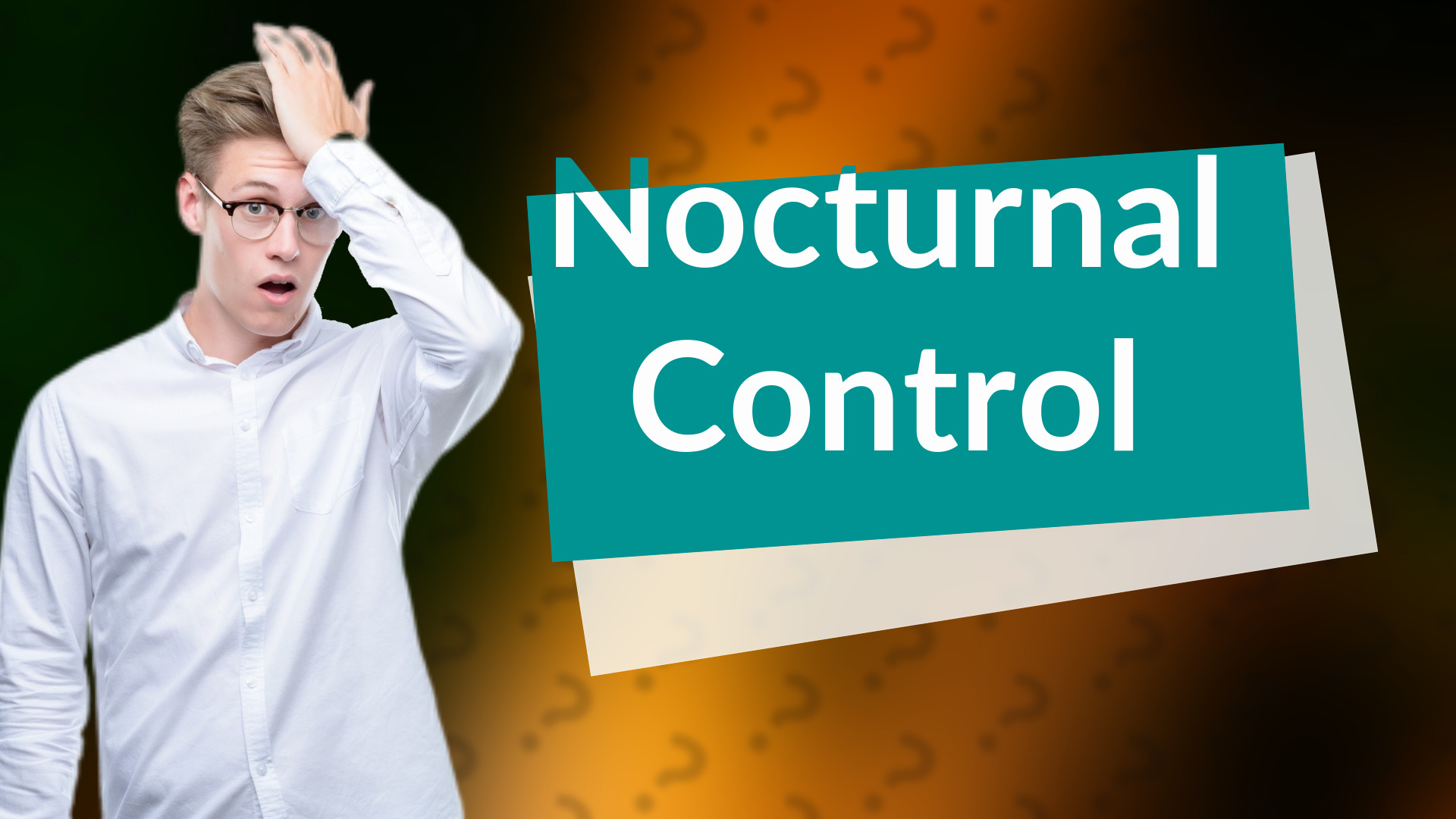 Nocturnal Control