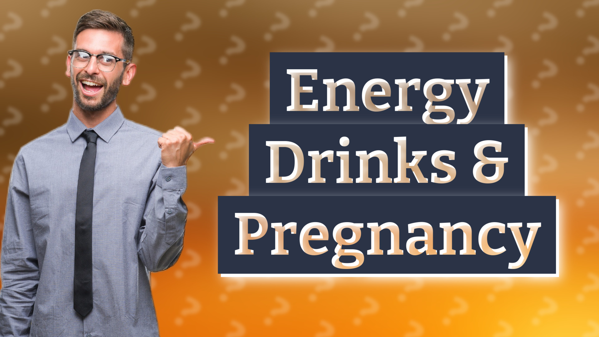 Energy Drinks & Pregnancy