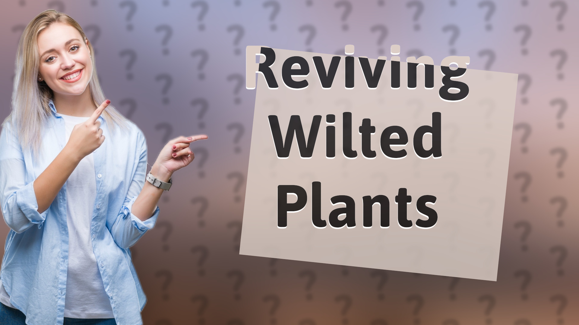Reviving Wilted Plants