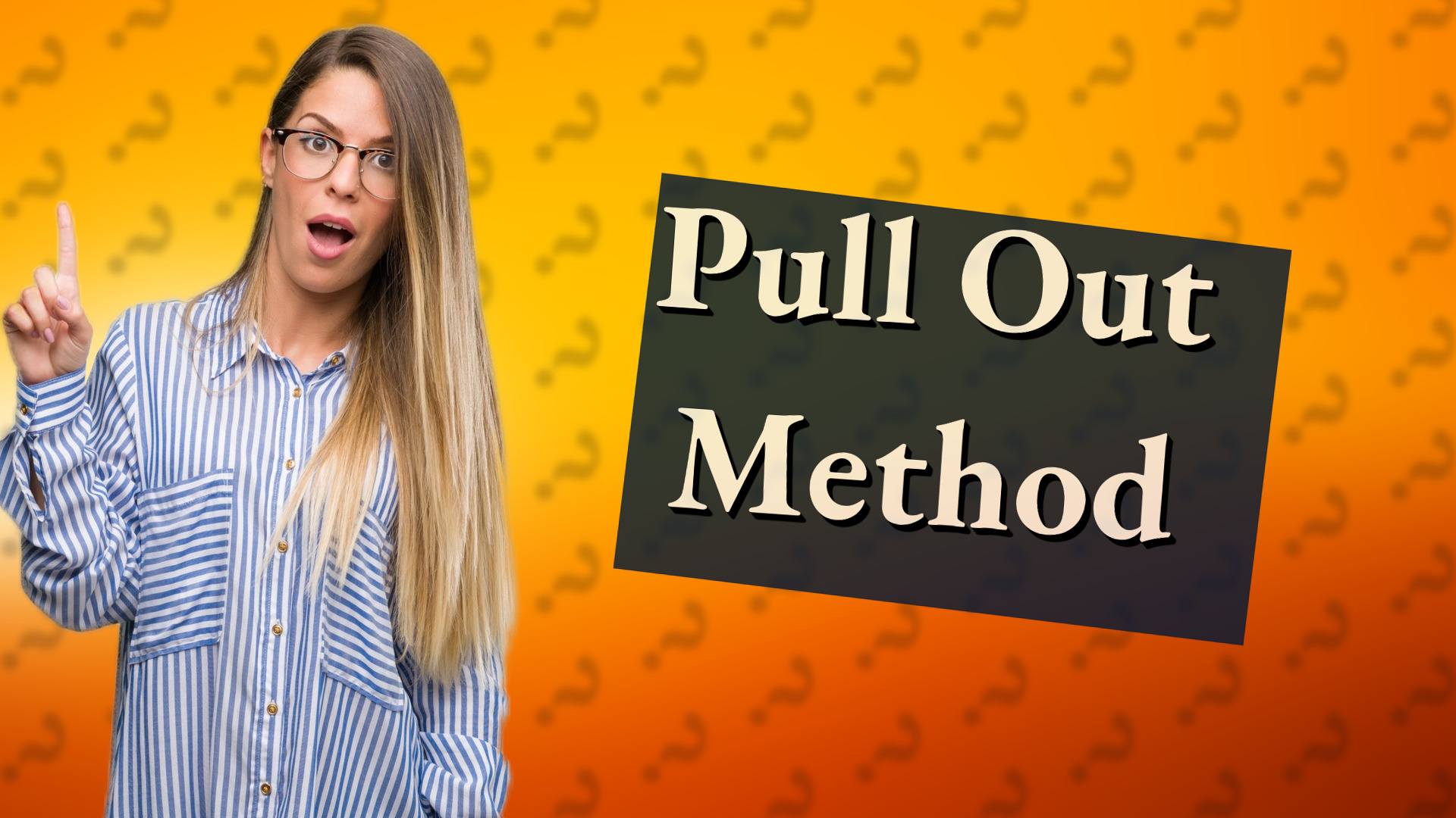 Pull Out Method