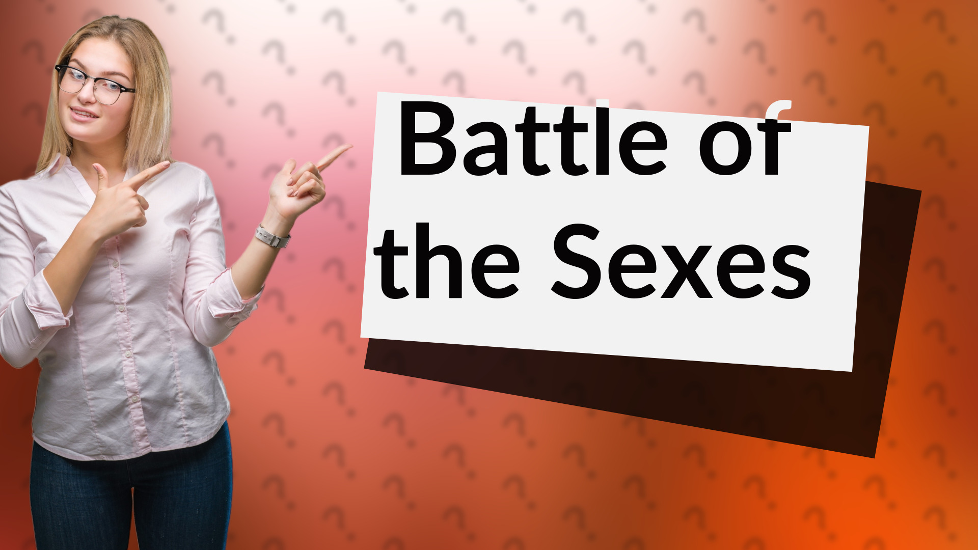 Battle of the Sexes