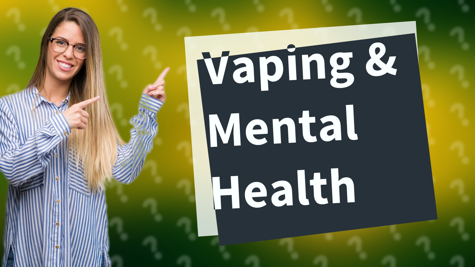 Vaping & Mental Health