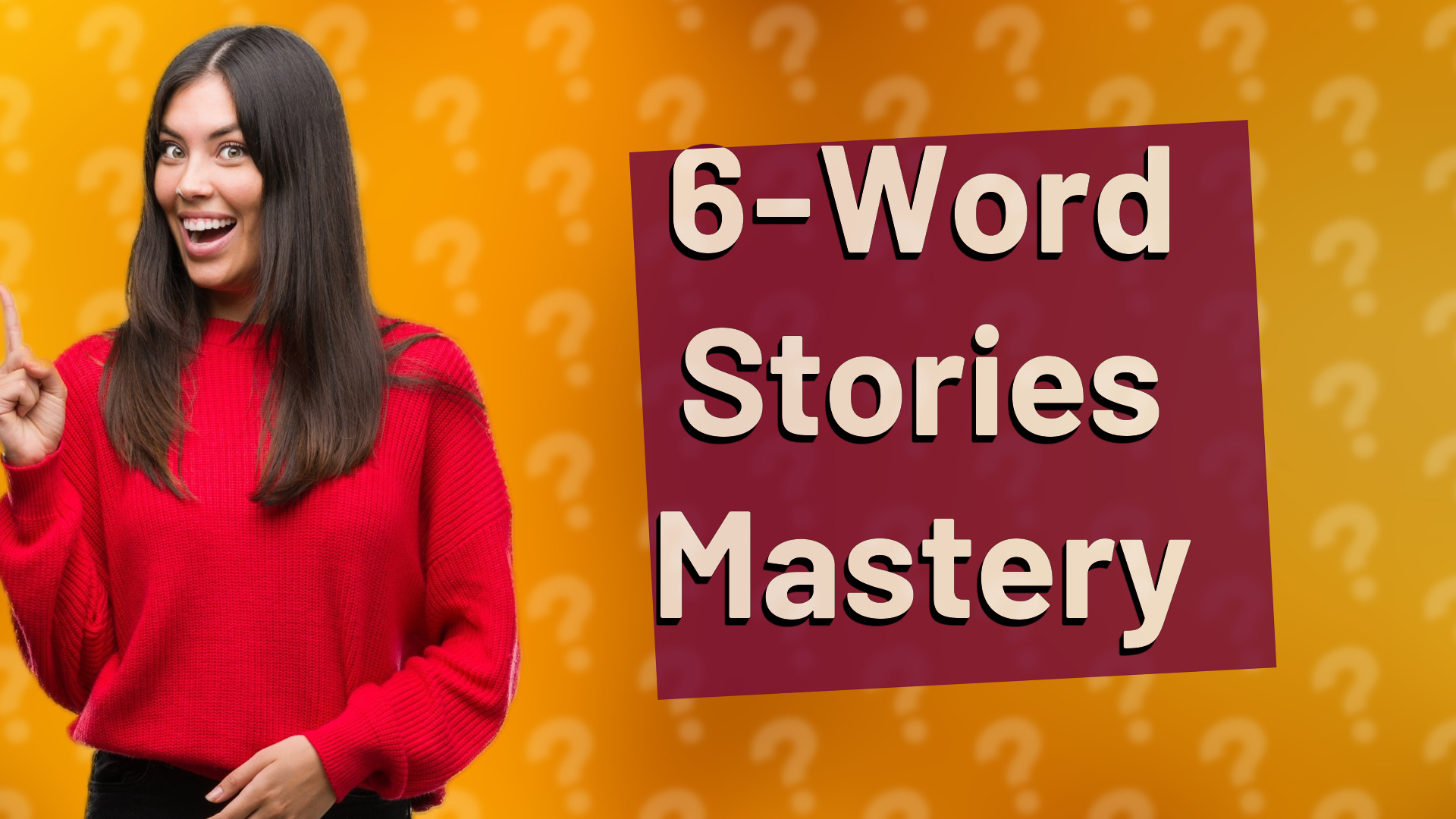 6-Word Stories Mastery