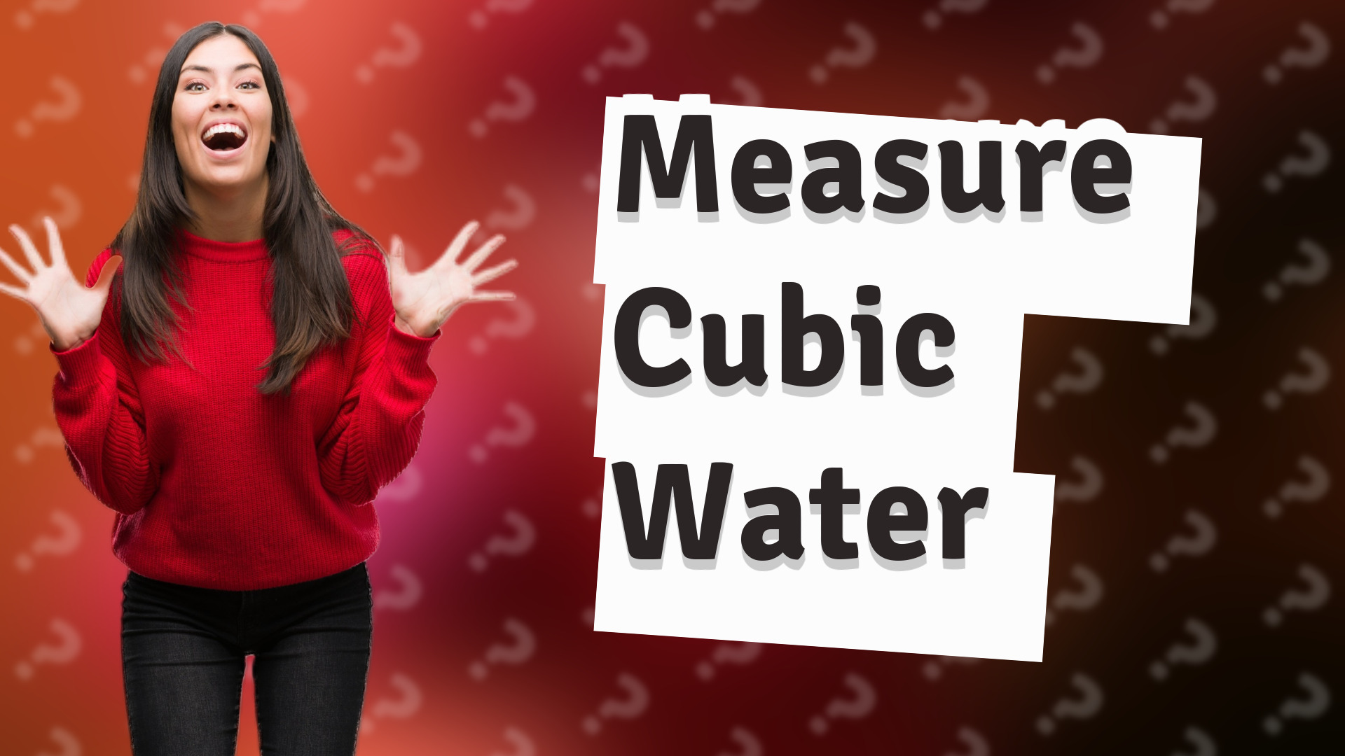 Measure Cubic Water