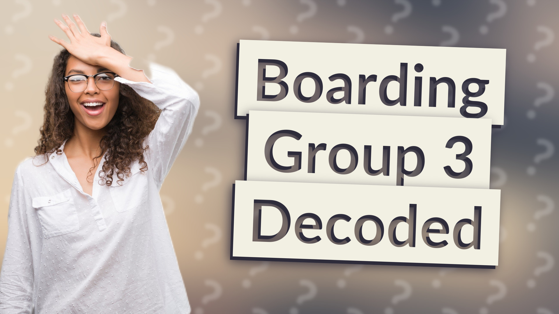 Boarding Group 3 Decoded