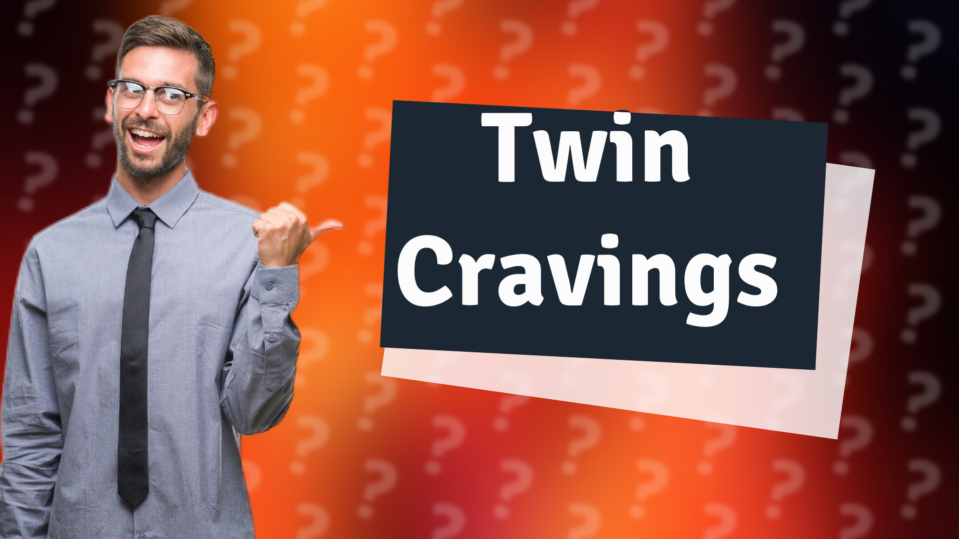 Twin Cravings