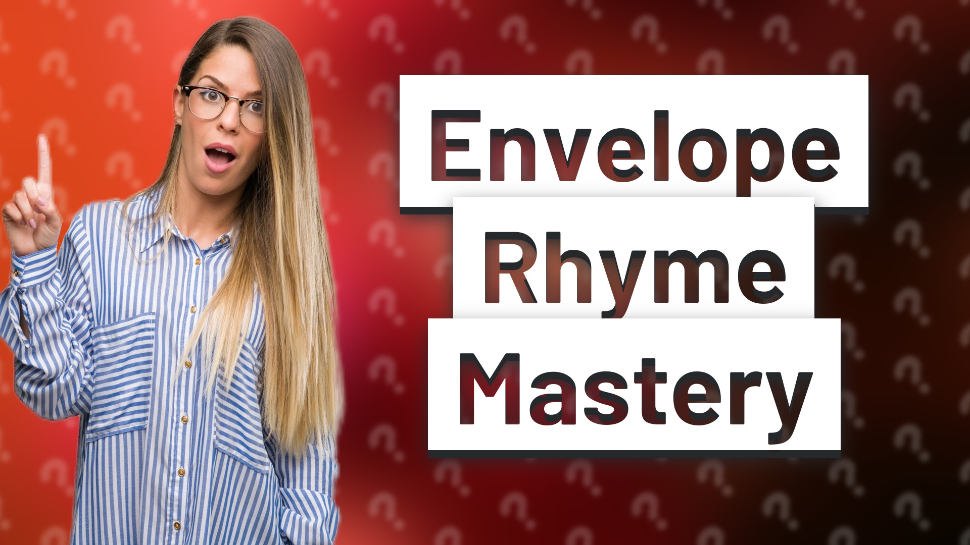 Envelope Rhyme Mastery