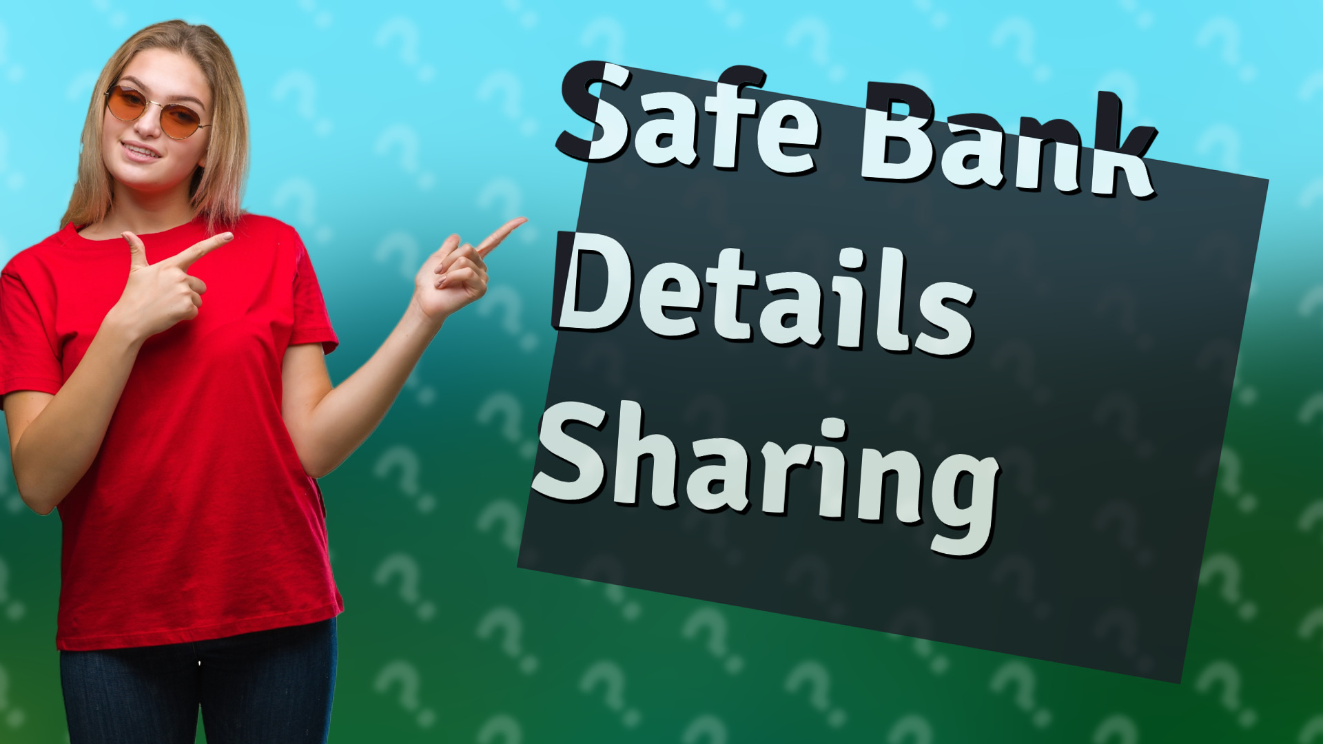 Safe Bank Details Sharing