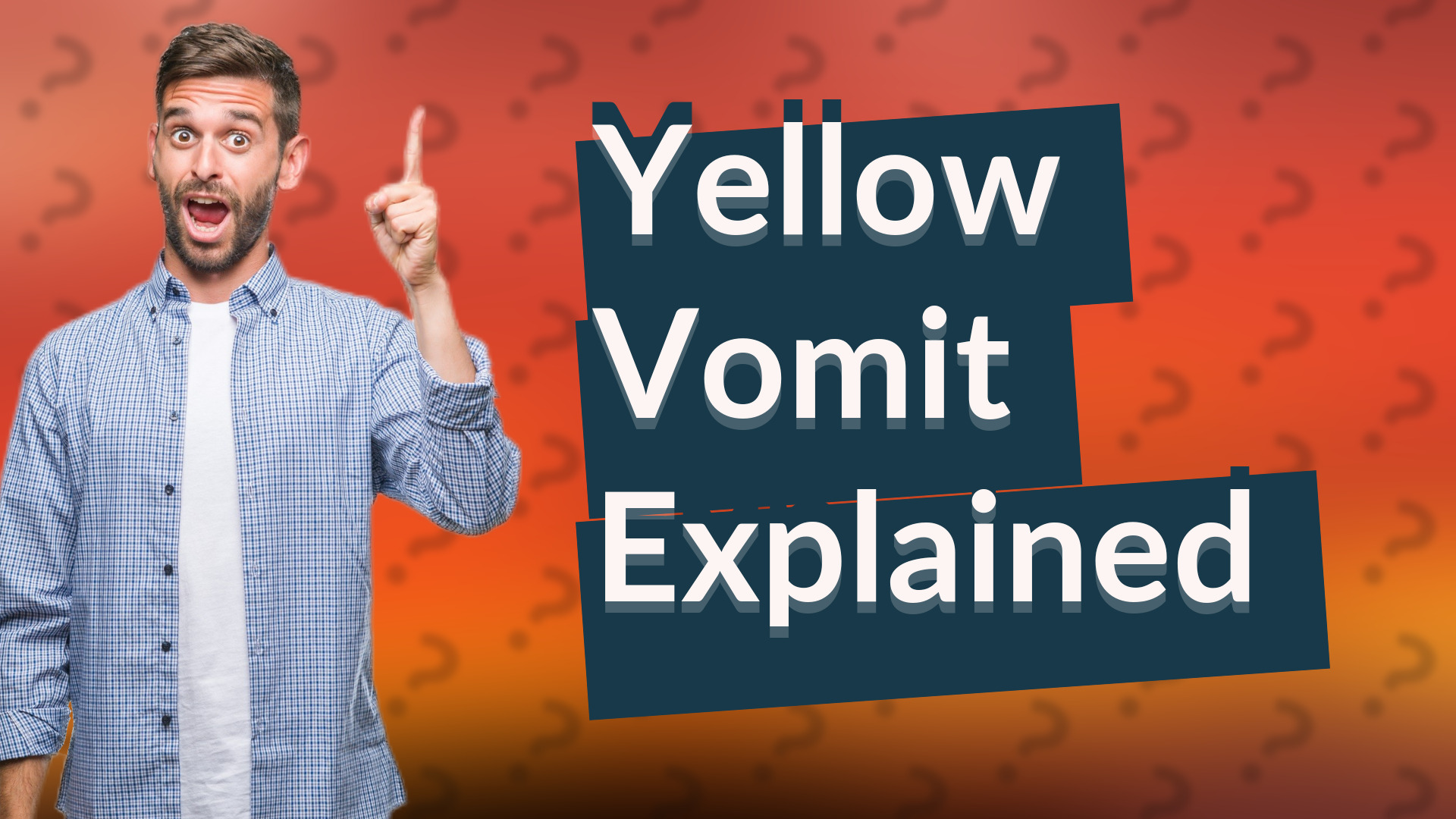 Yellow Vomit Explained