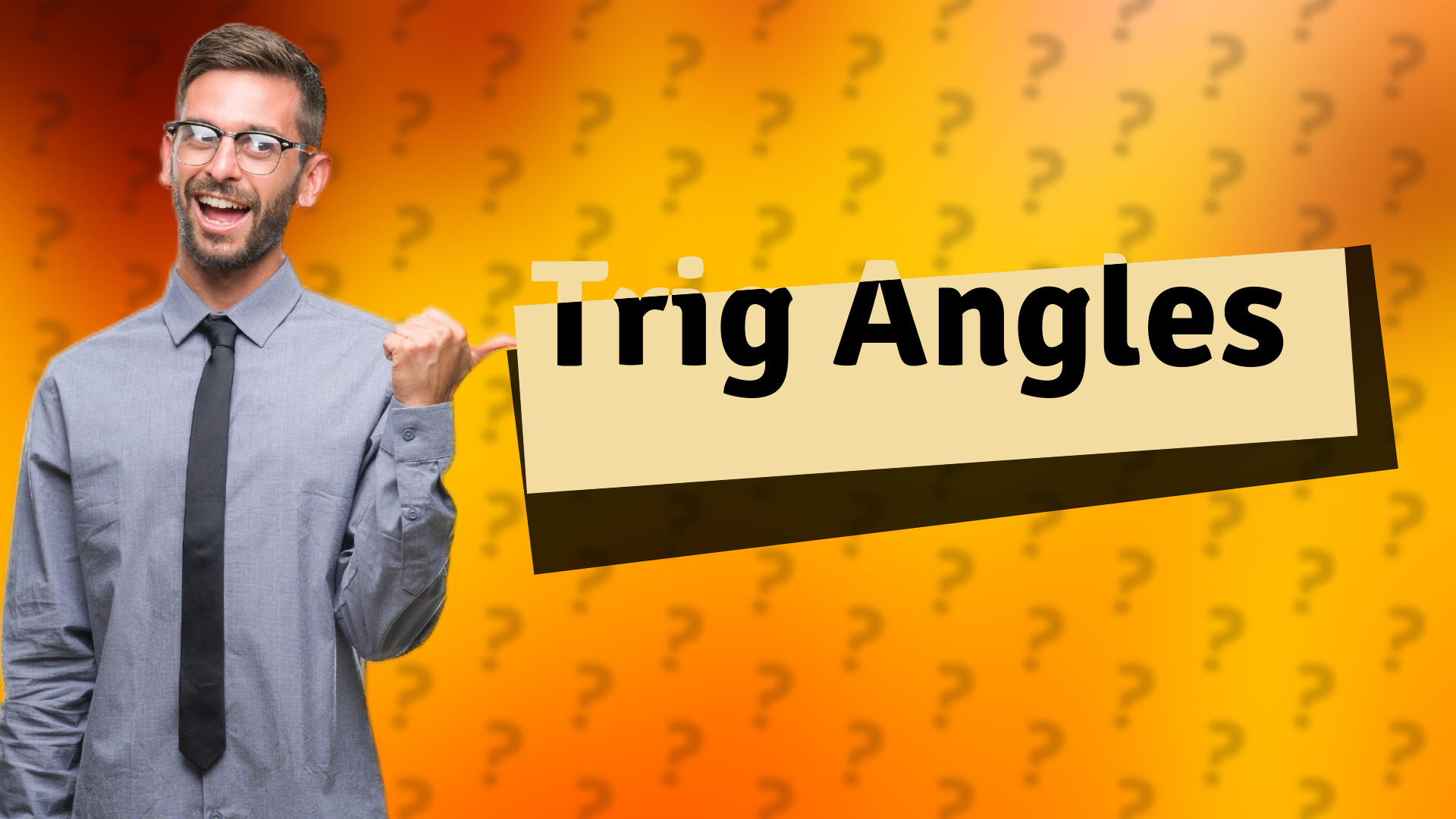 Trig Angles