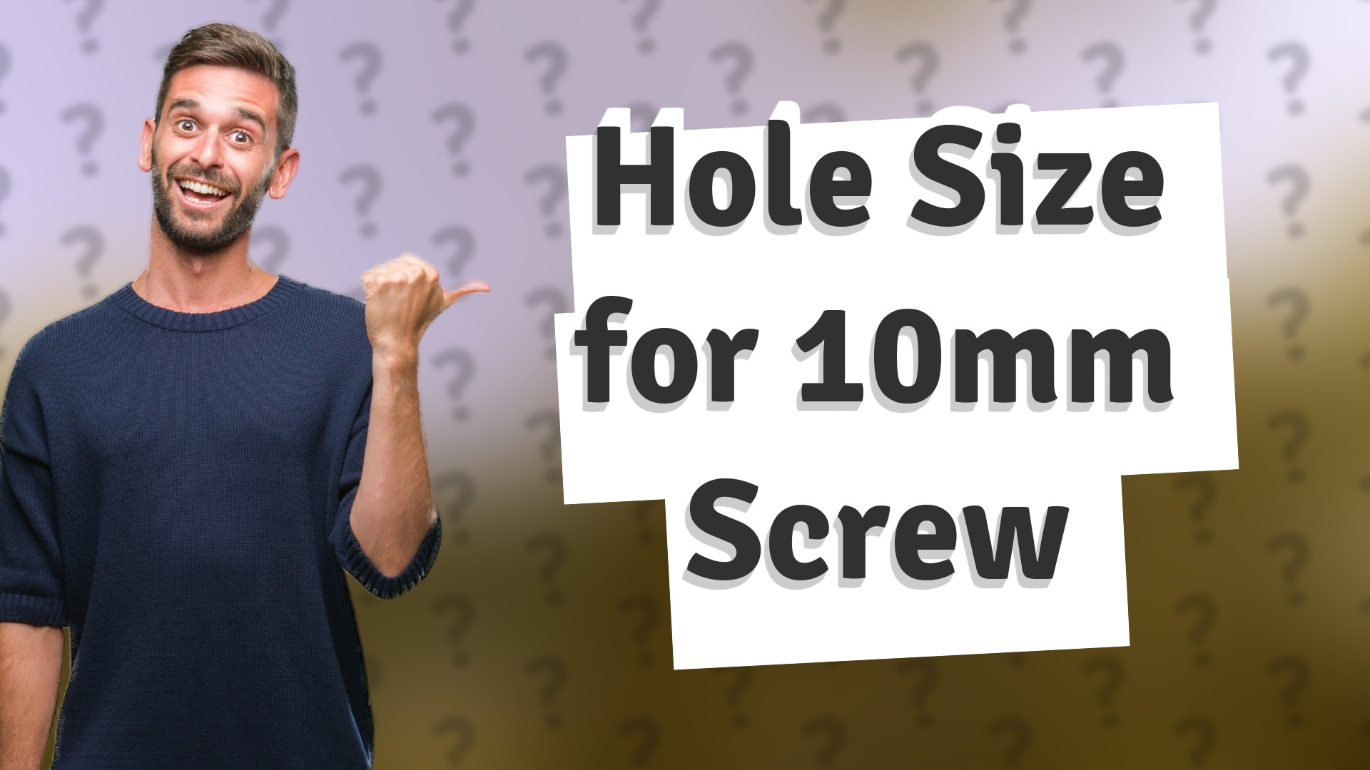 Hole Size for 10mm Screw