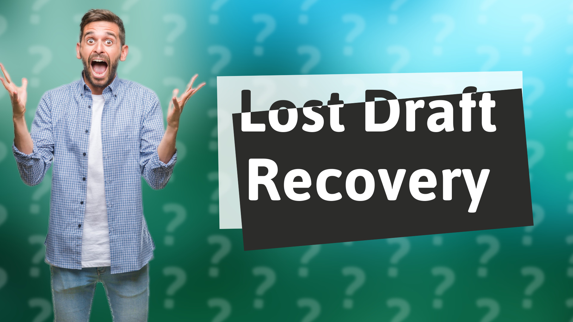 Lost Draft Recovery