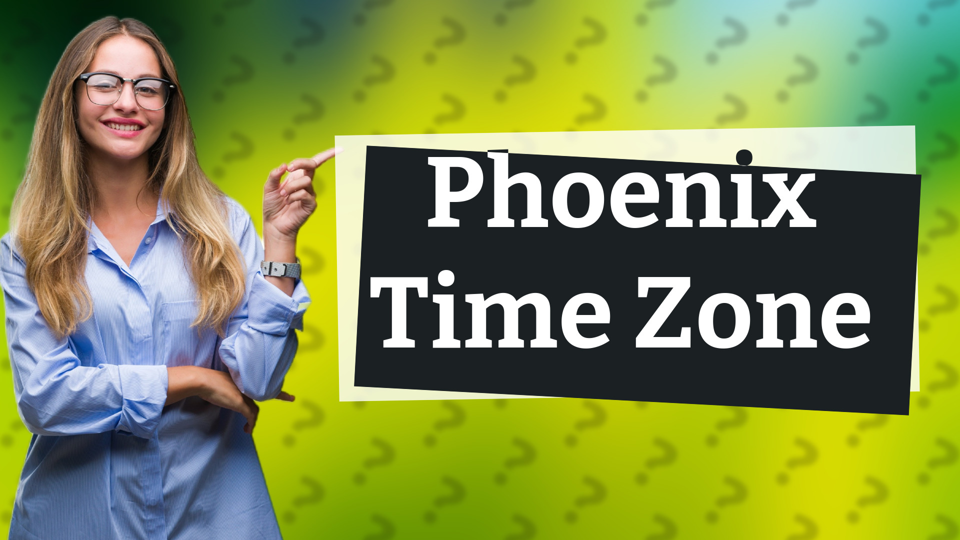 Phoenix Time Zone