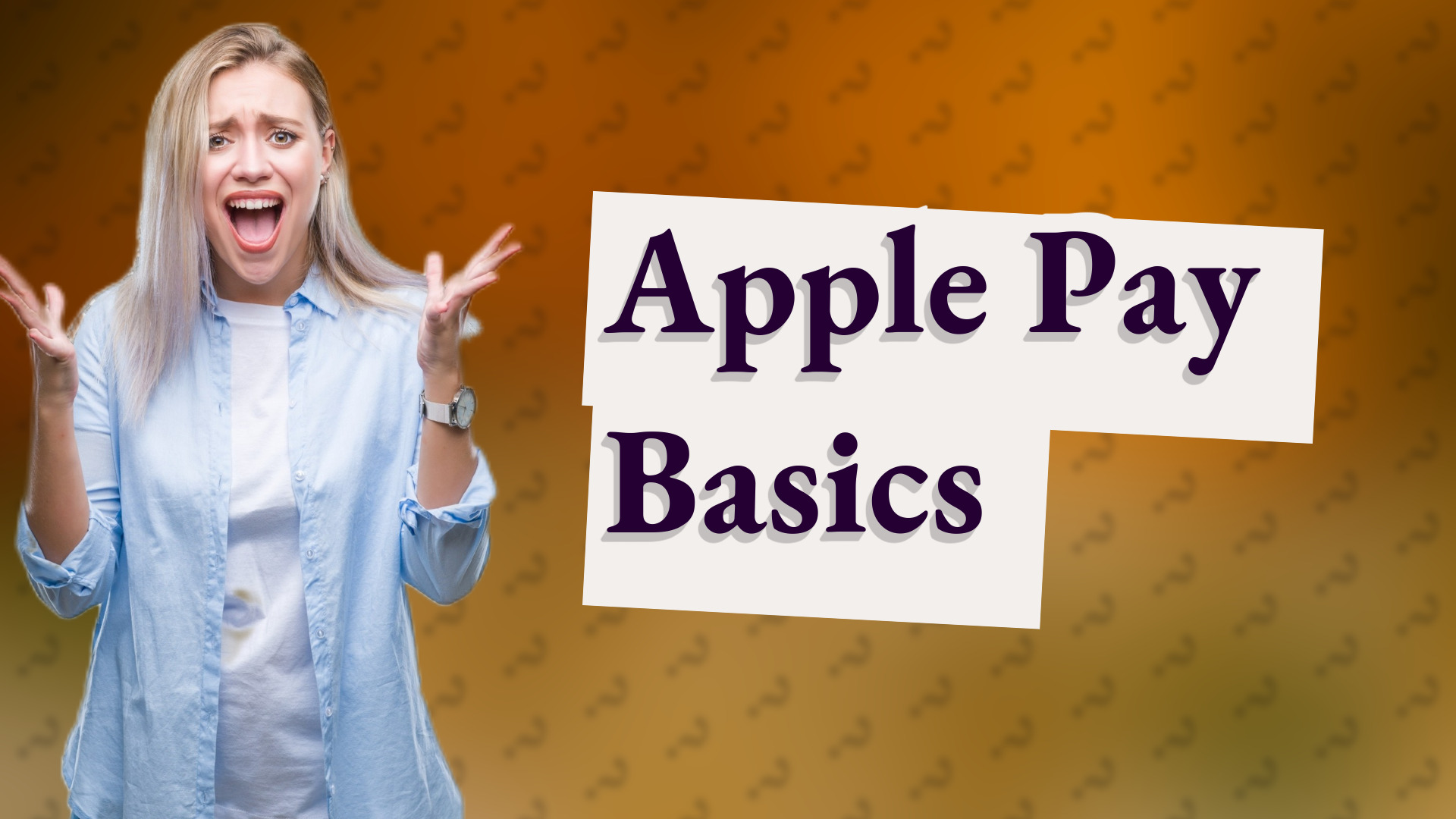 Apple Pay Basics