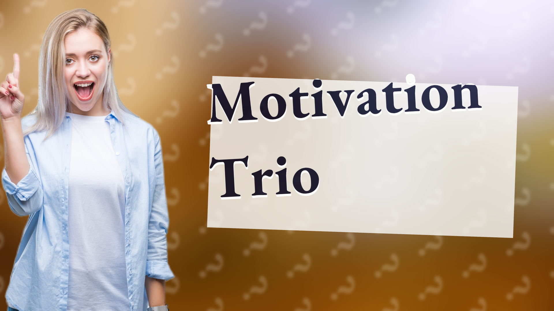 Motivation Trio