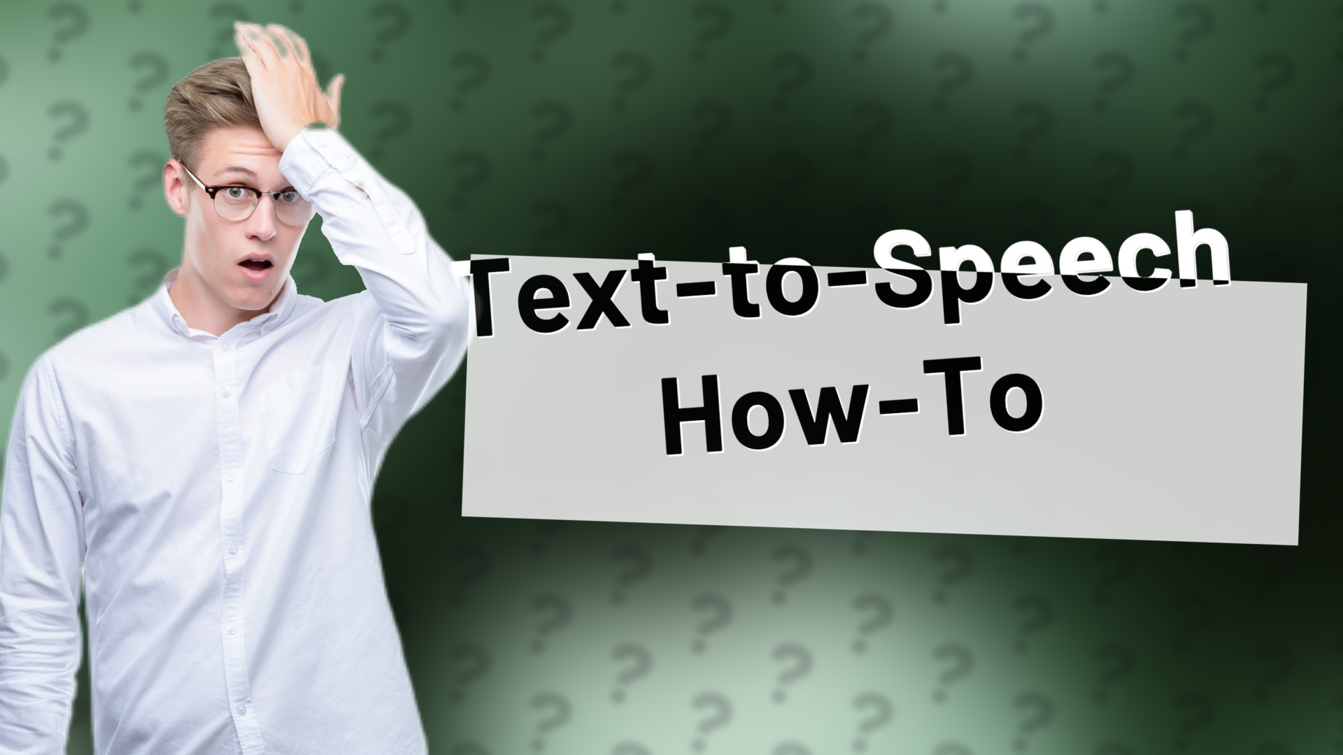 Text-to-Speech How-To
