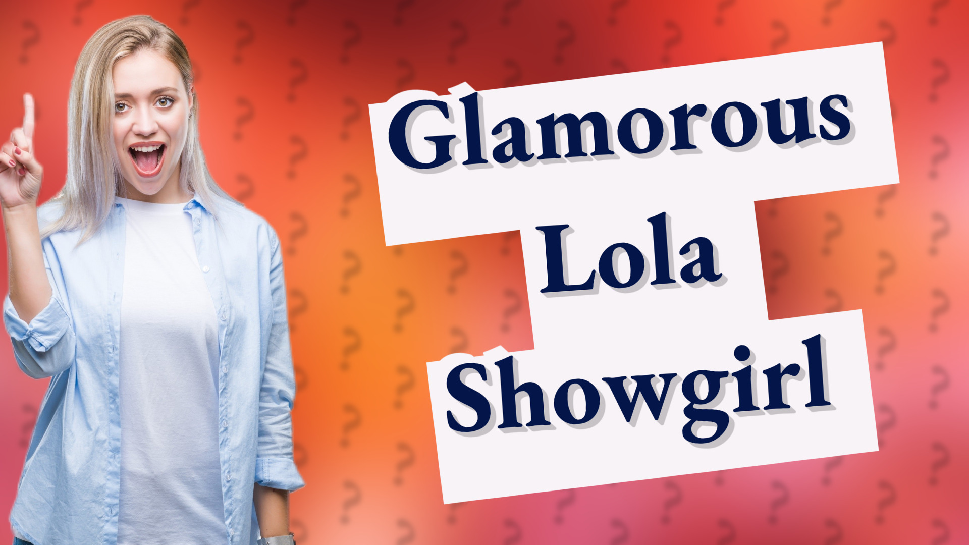 Glamorous Lola Showgirl