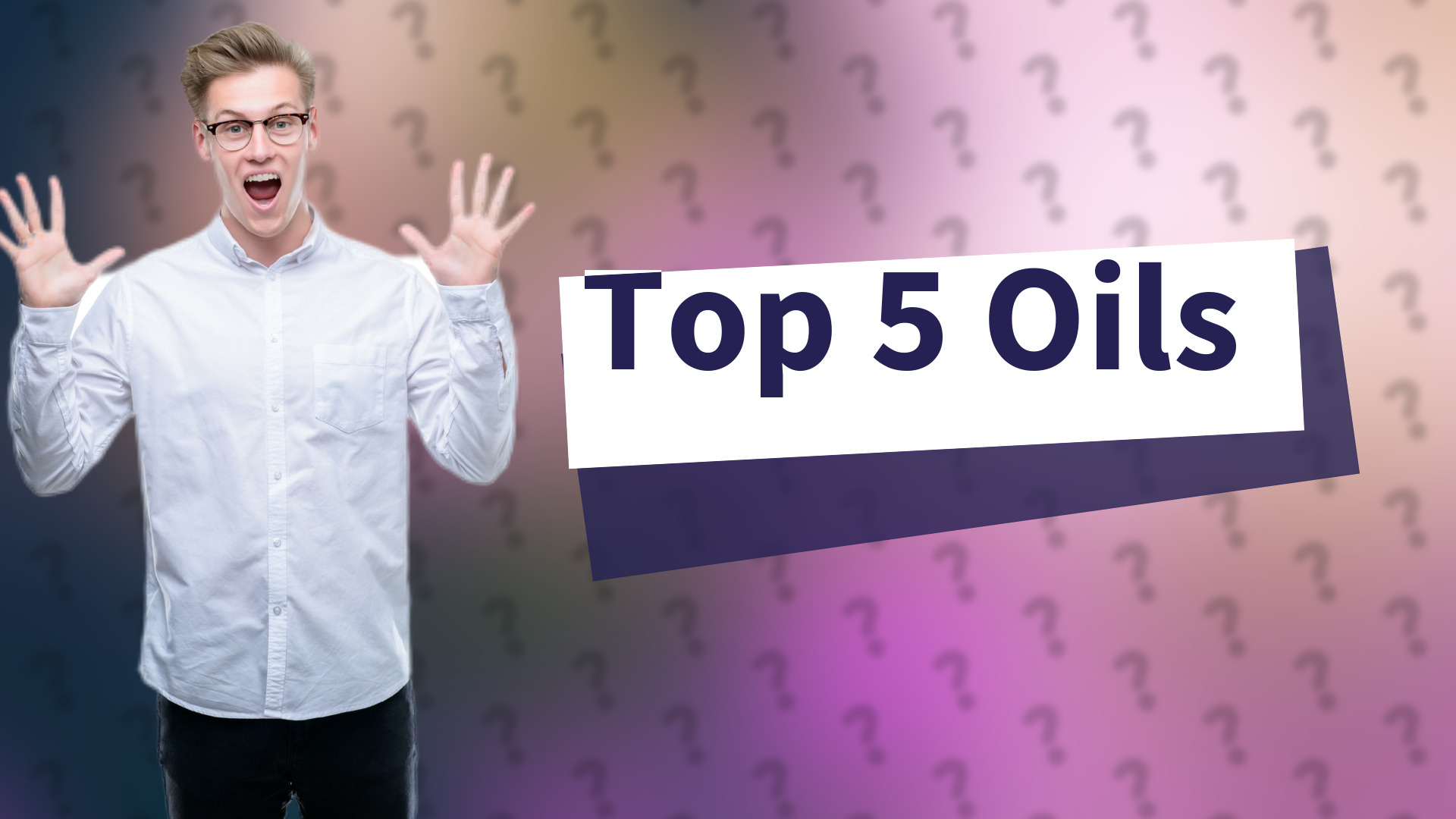 Top 5 Oils