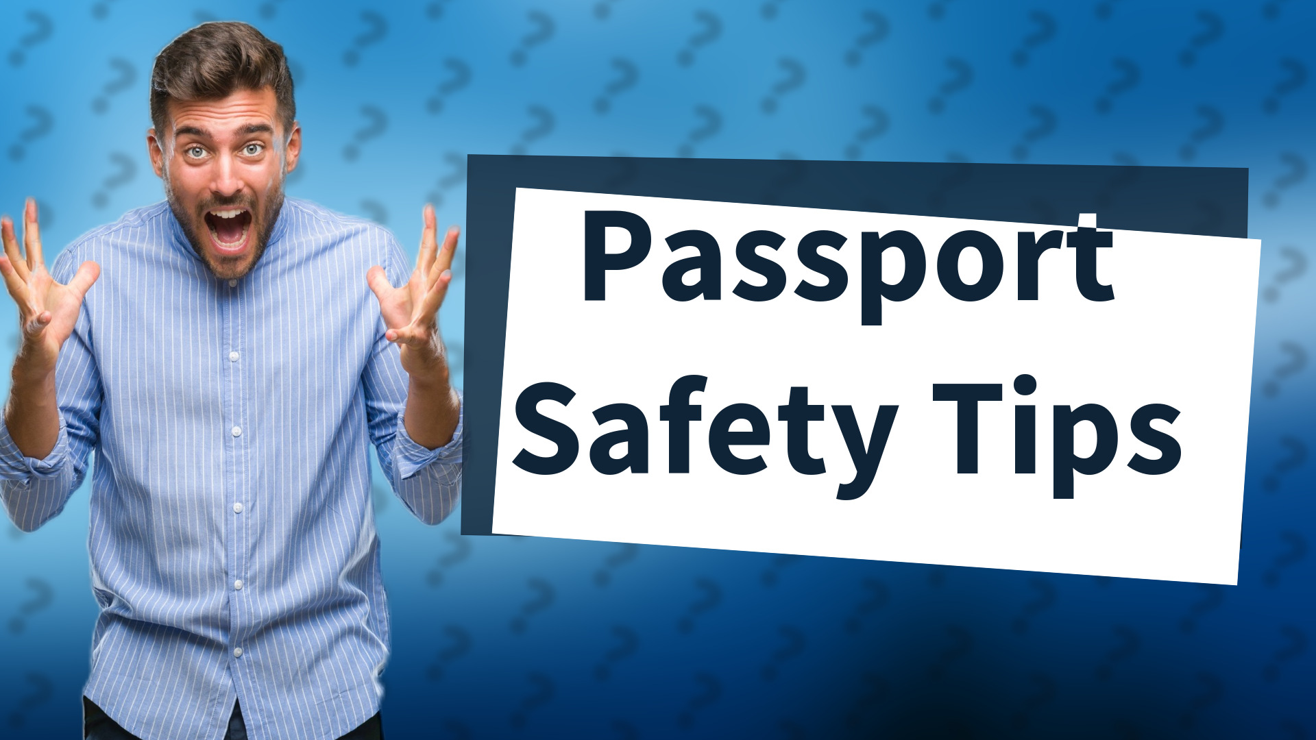 Passport Safety Tips