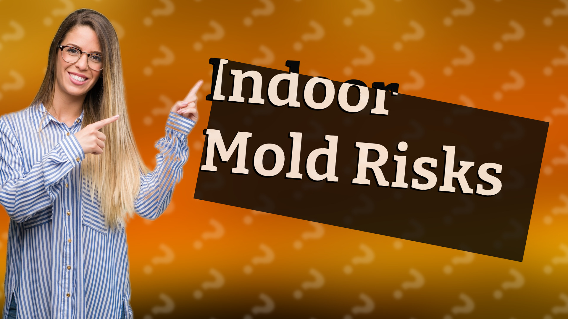 Indoor Mold Risks