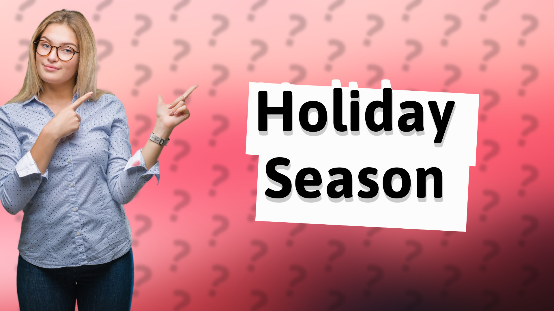 Holiday Season
