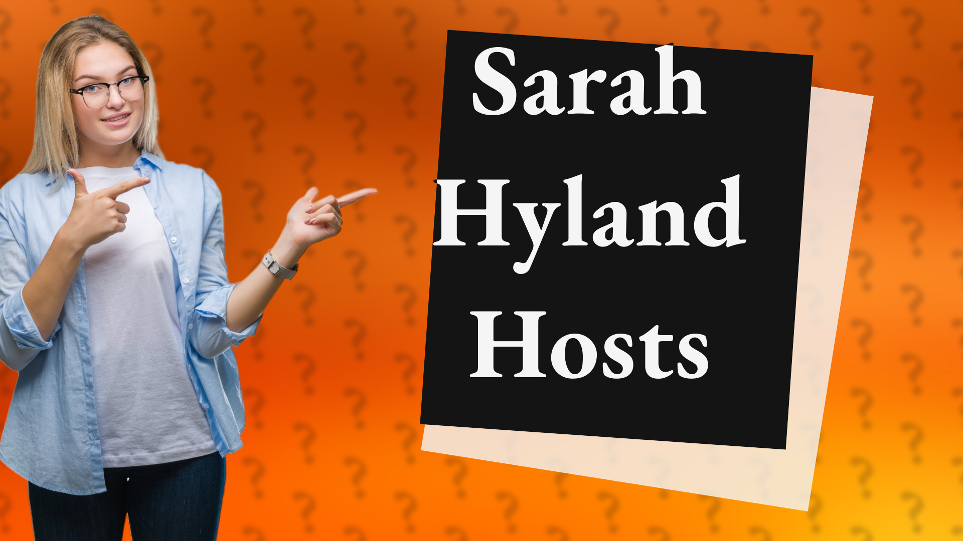 Sarah Hyland Hosts