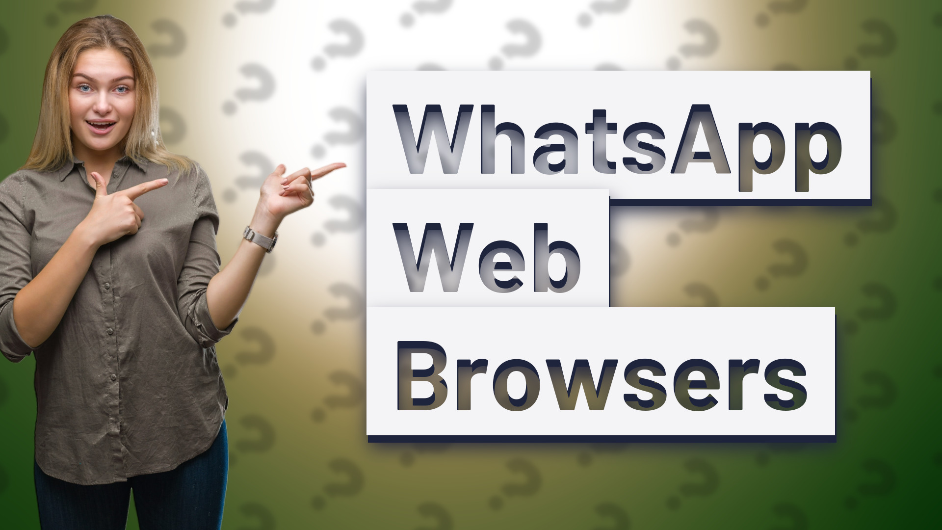 WhatsApp Web Browsers