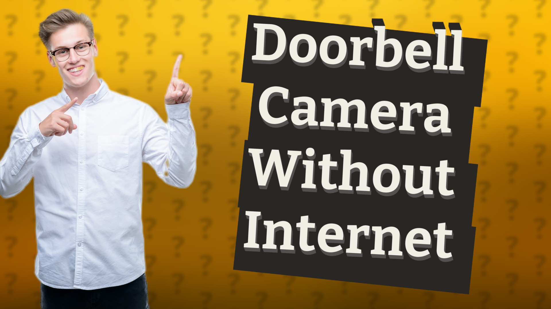 Doorbell Camera Without Internet