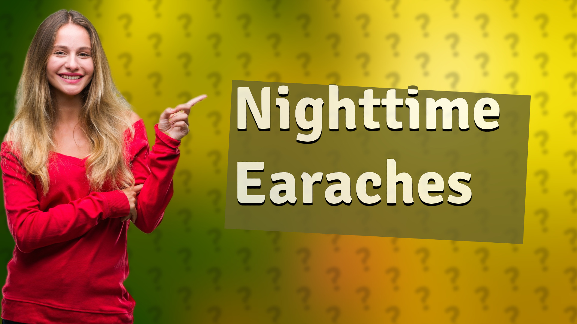 Nighttime Earaches