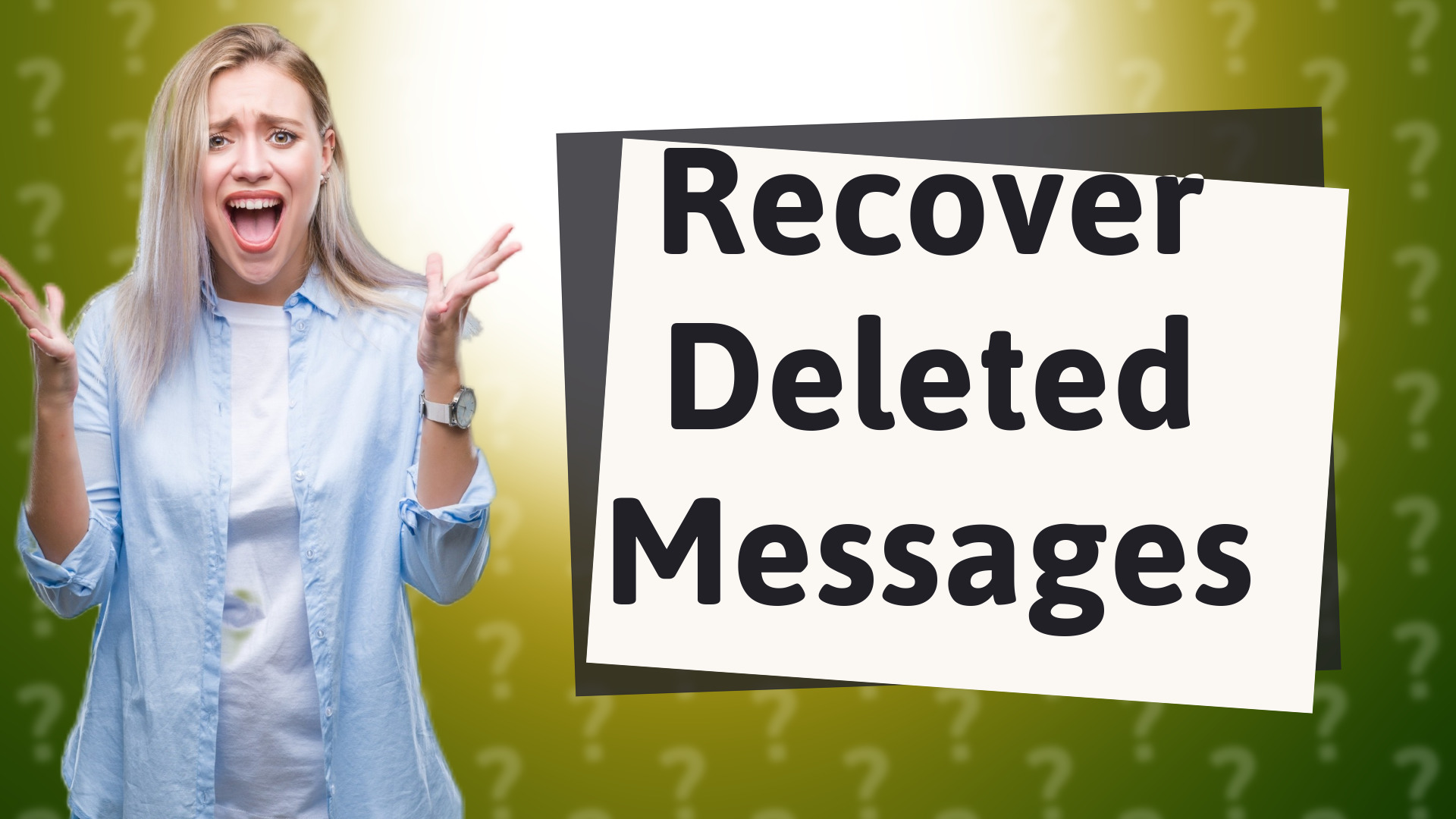 Recover Deleted Messages