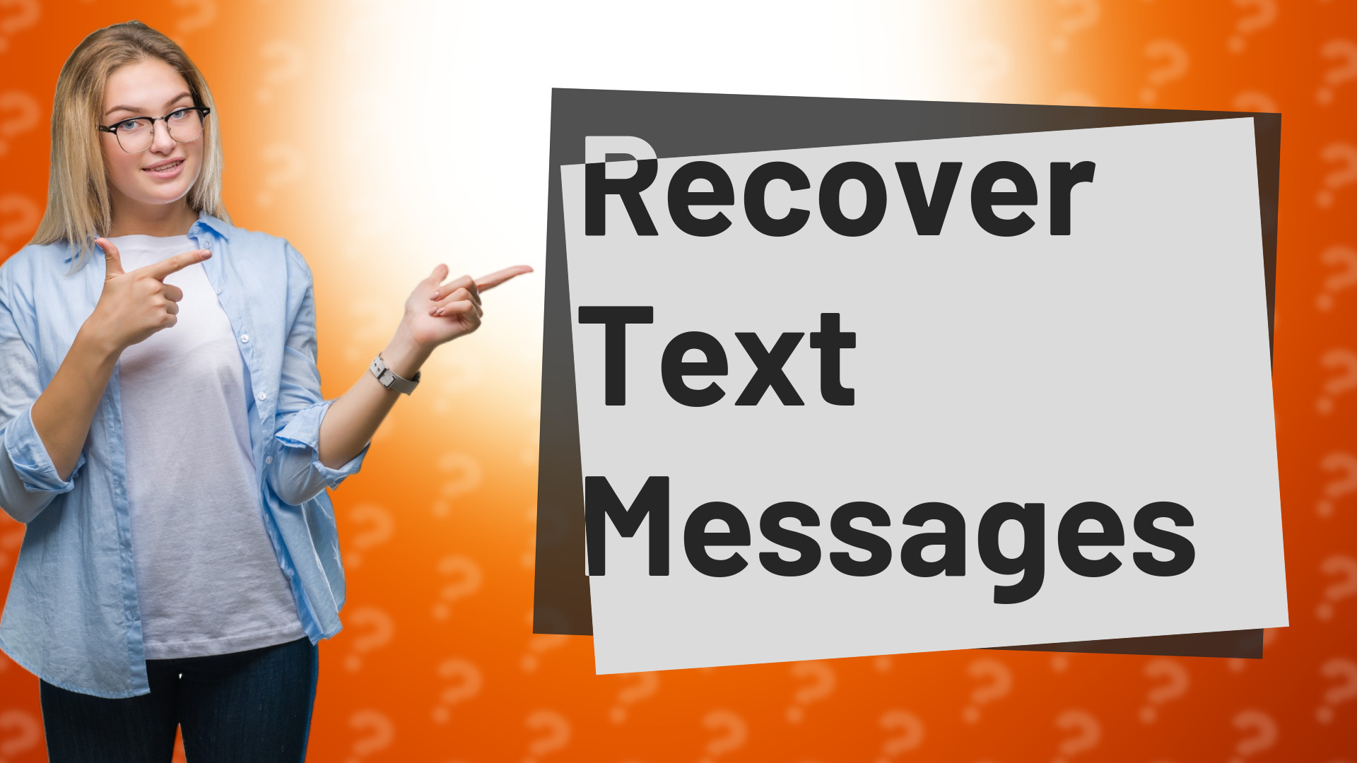 Recover Text Messages