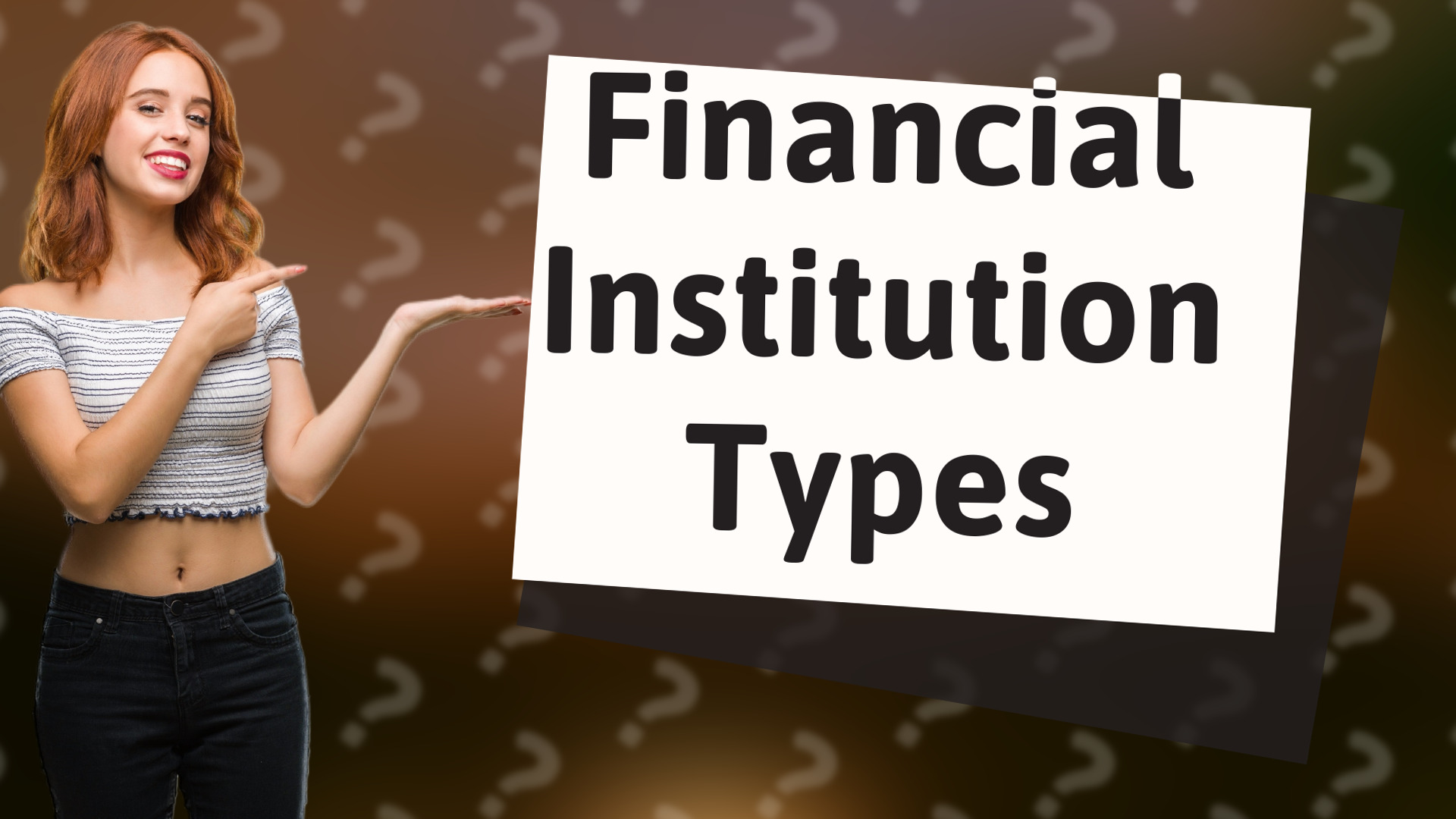 Financial Institution Types