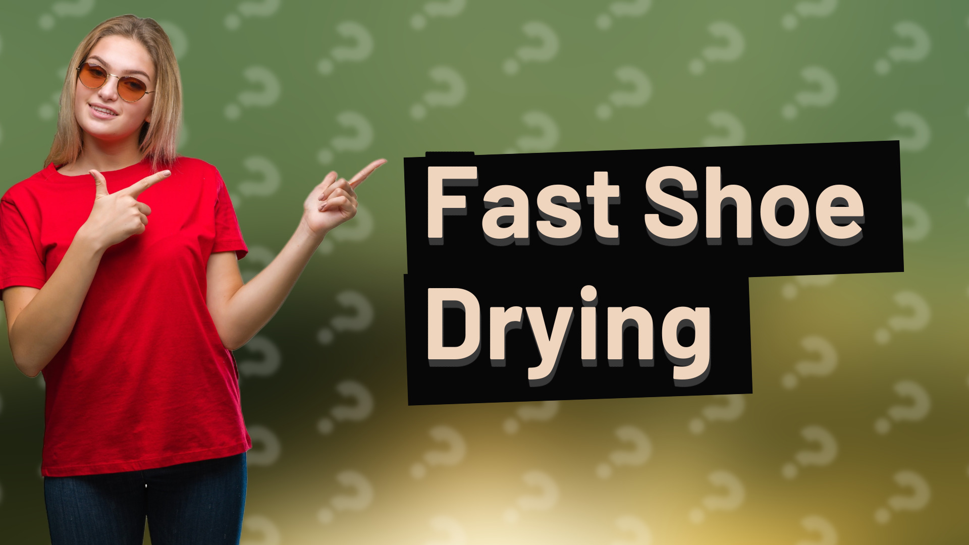 Fast Shoe Drying