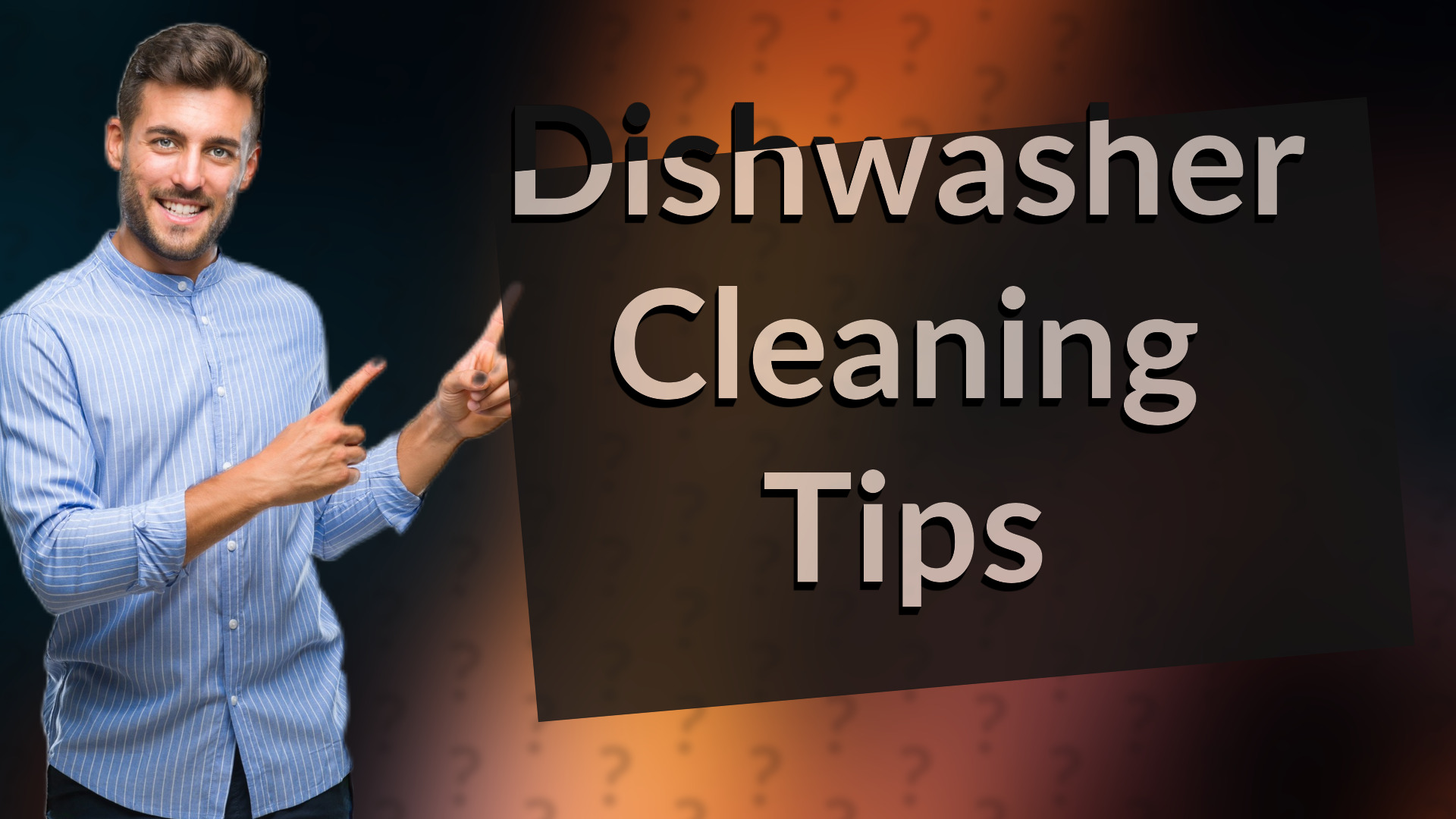 Dishwasher Cleaning Tips