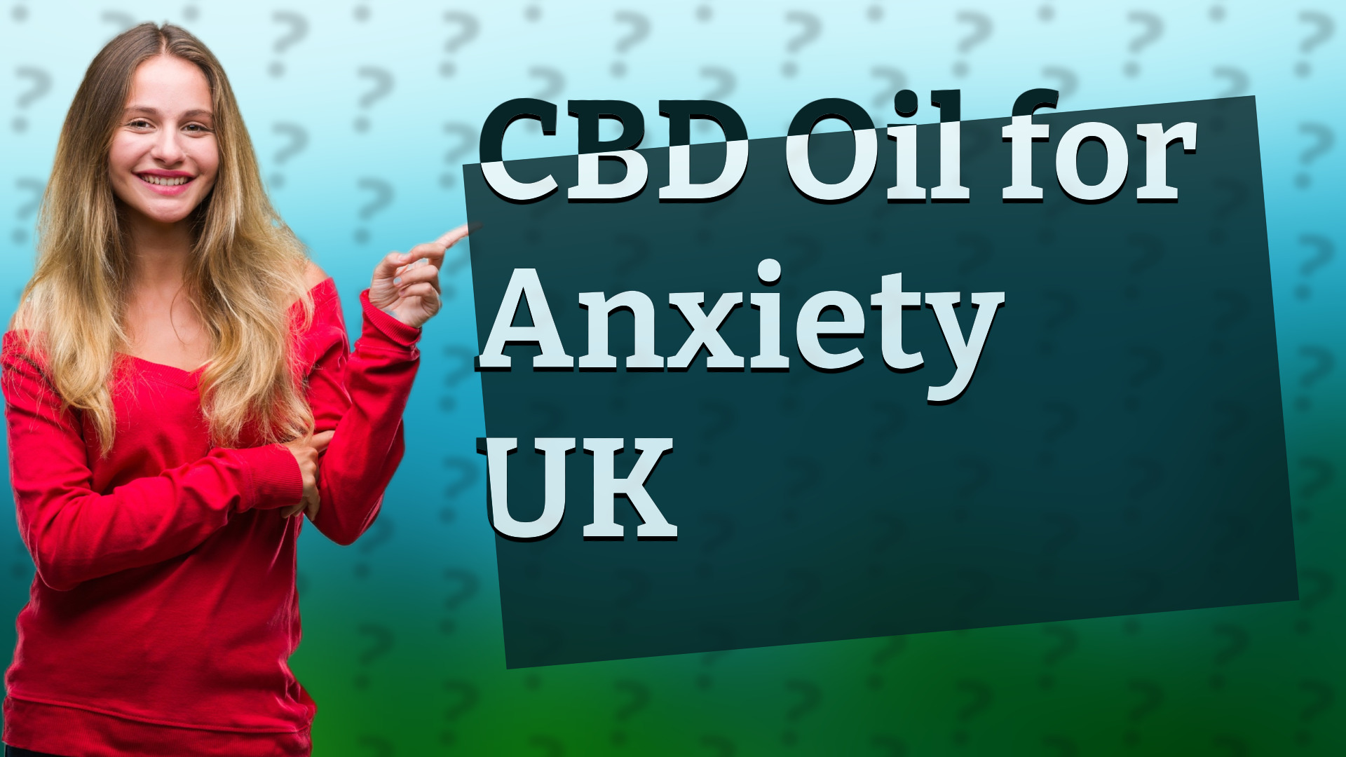 CBD Oil for Anxiety UK