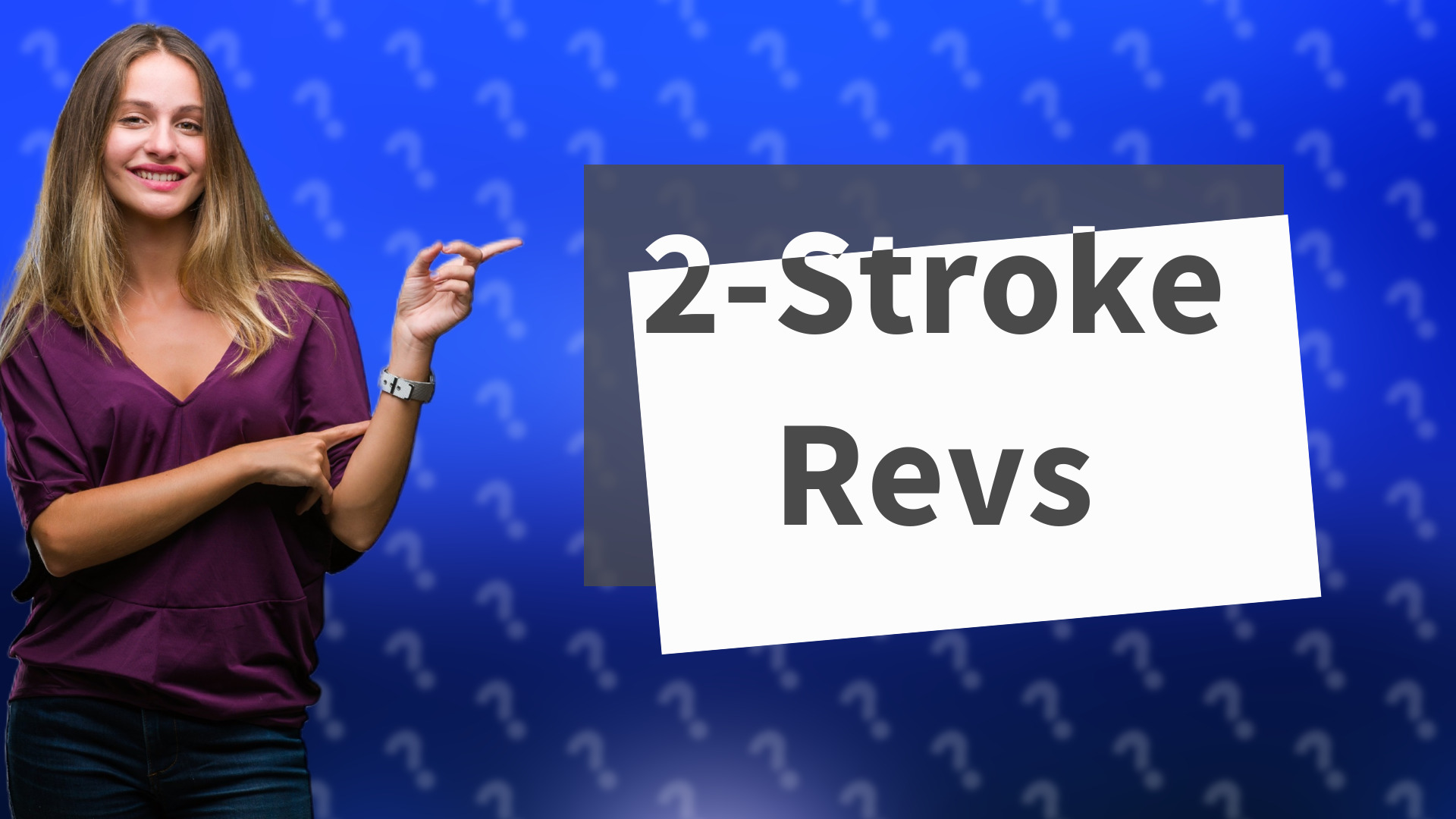 2-Stroke Revs